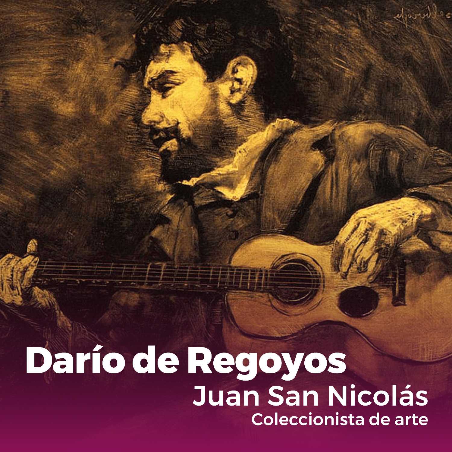 "Darío de Regoyos: Historia de una Rebeldía" | Conferencia de Juan San Nicolás