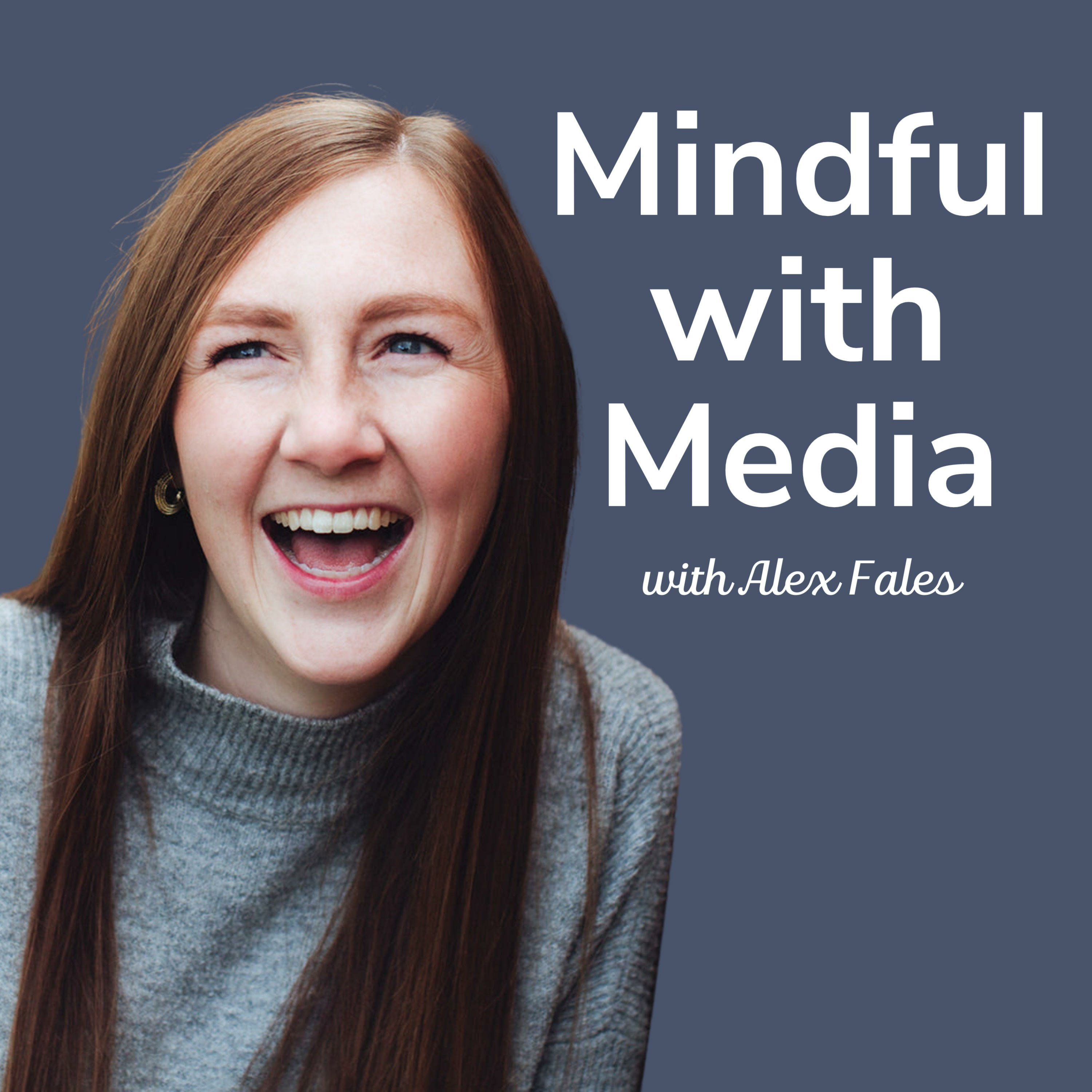 Mindful with Media 