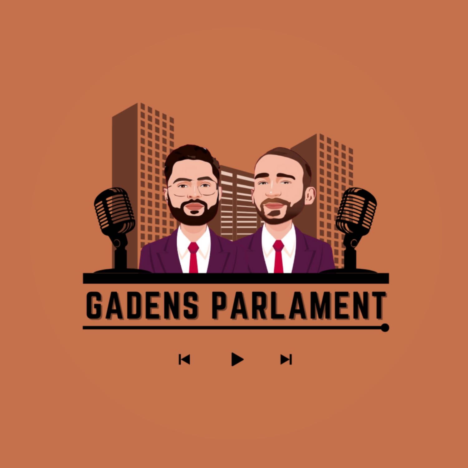 Gadens Parlament 