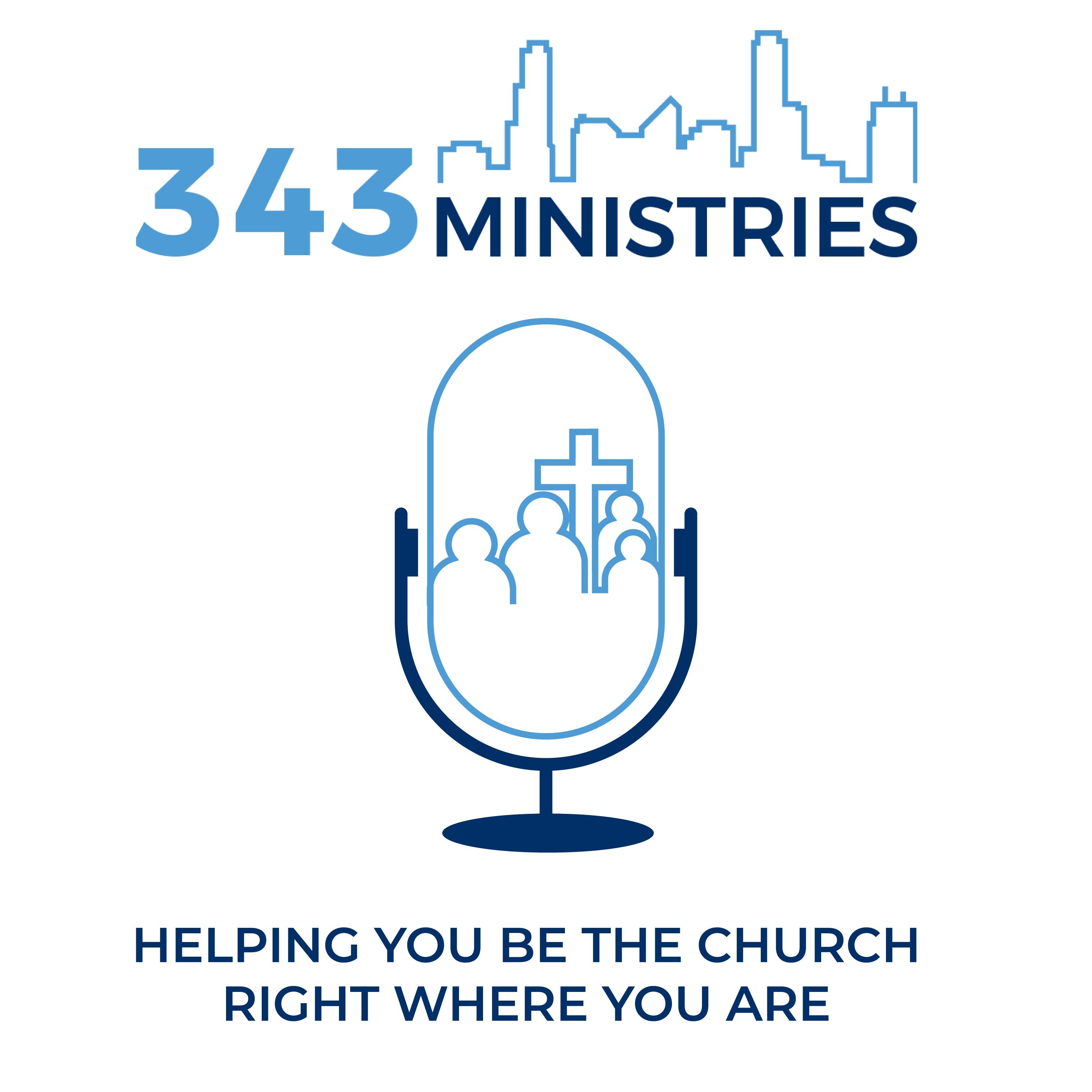 343 Ministries Podcast 