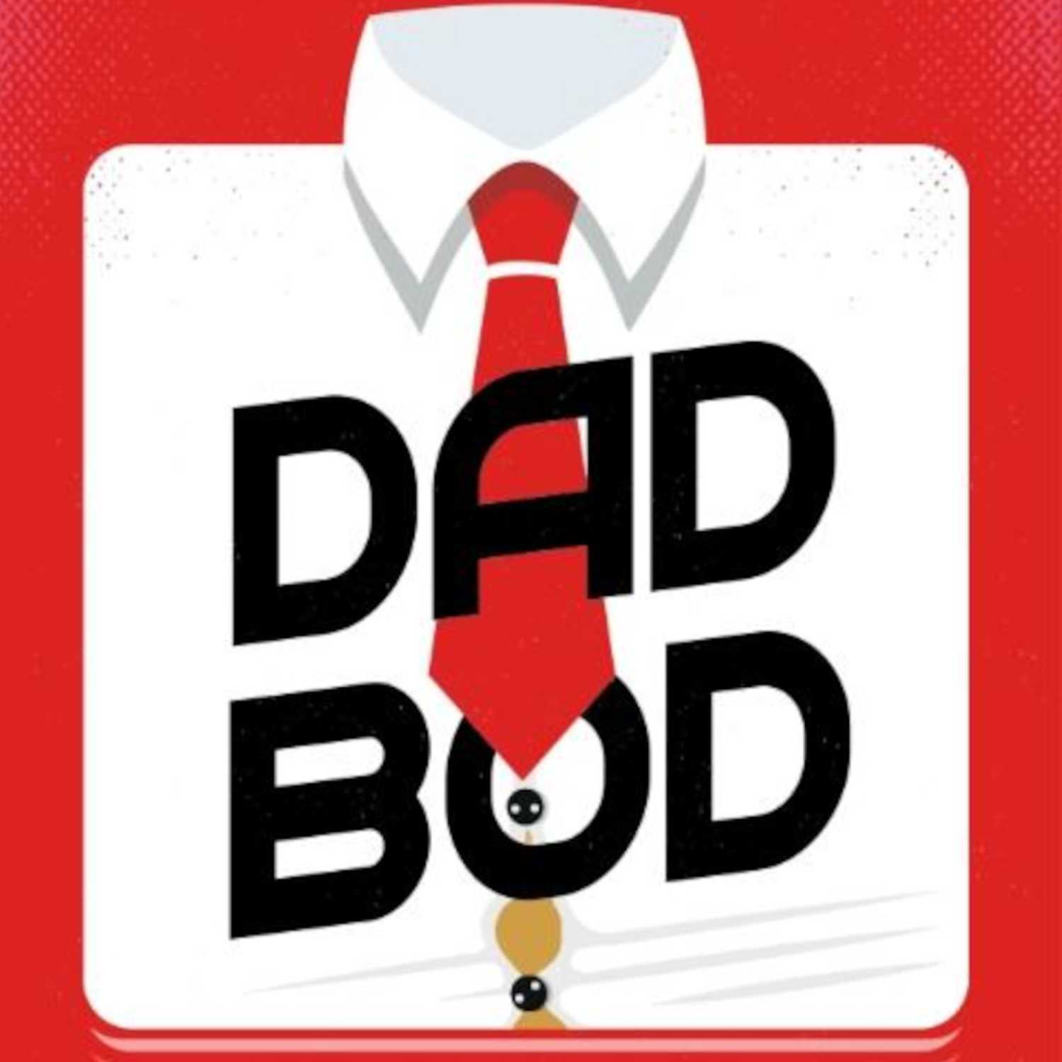 DadBodPod 