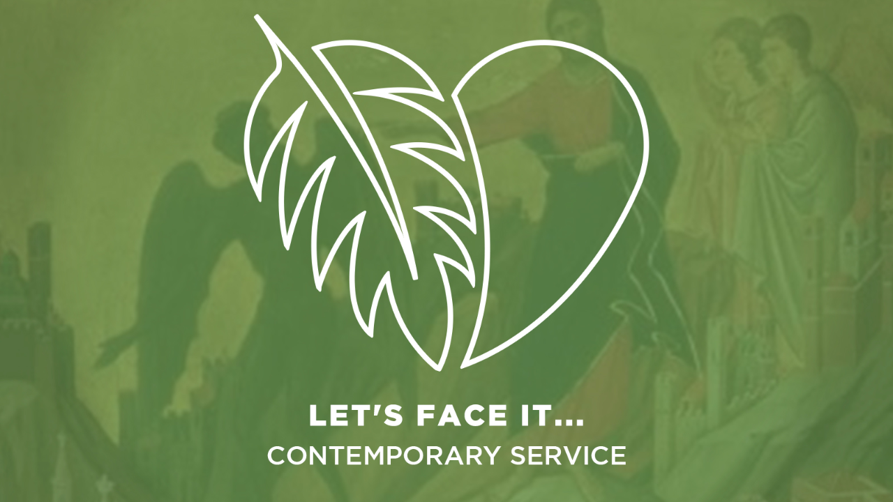 Contemporary Service: "Let's Face It..." | September 3, 2023