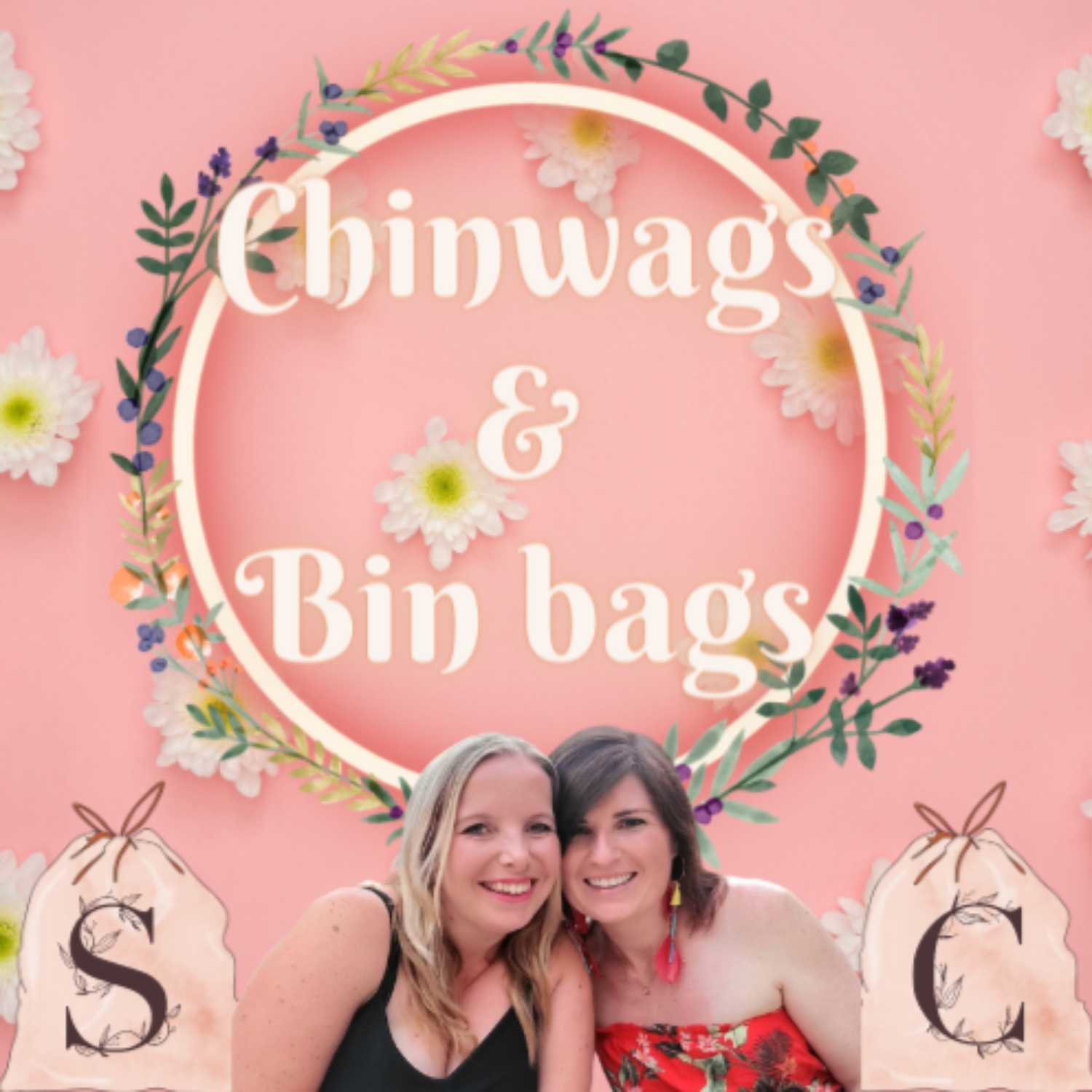 Chinwags & Bin Bags 