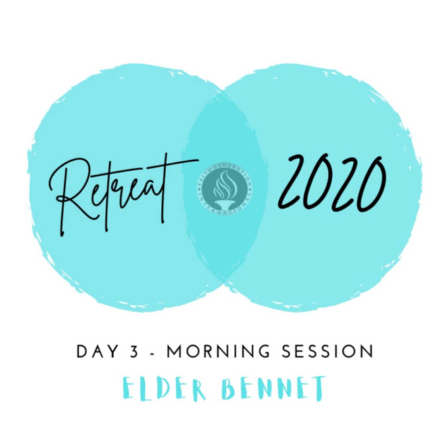 Day 3 - Morning Session (Retreat 2020)