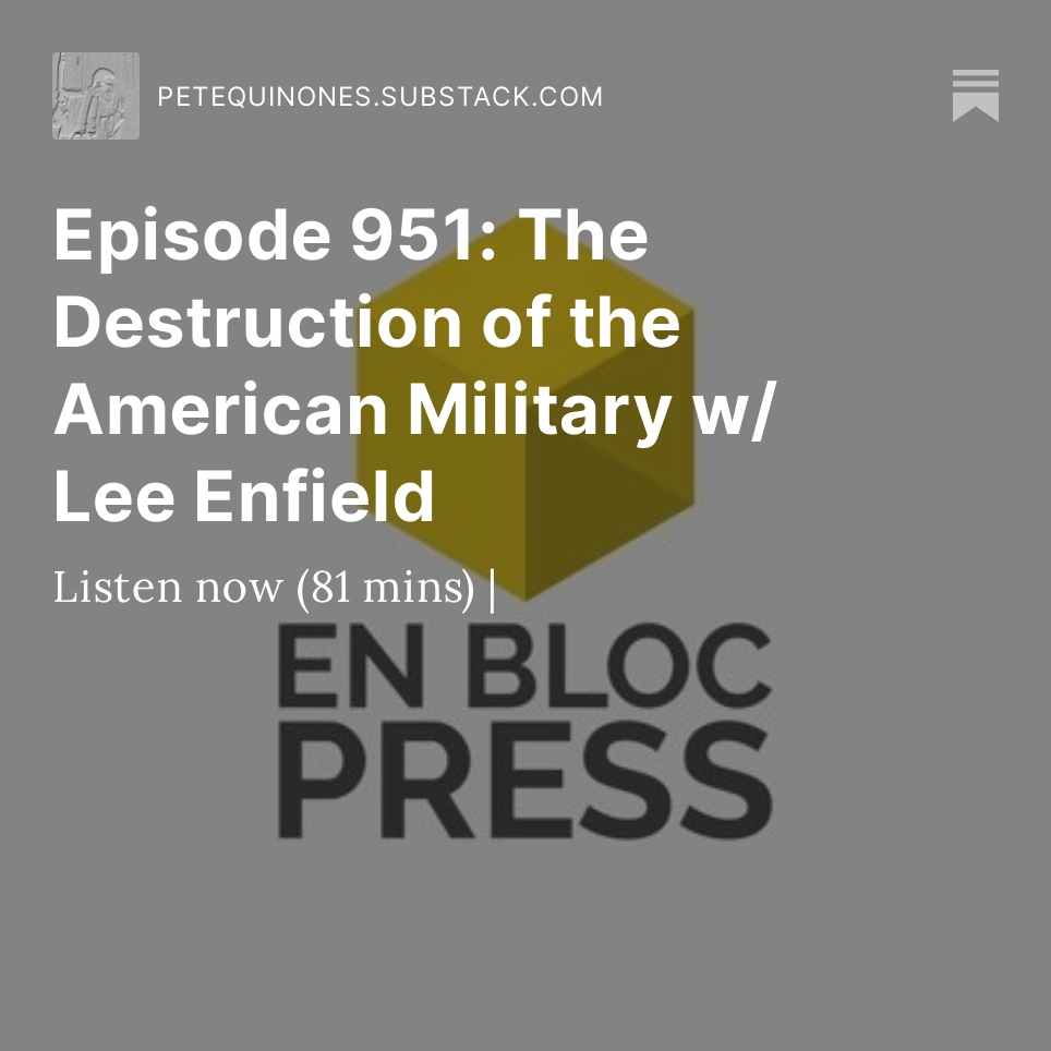 ⁣Episode 951: The Destruction of the American Military w/ Lee Enfield