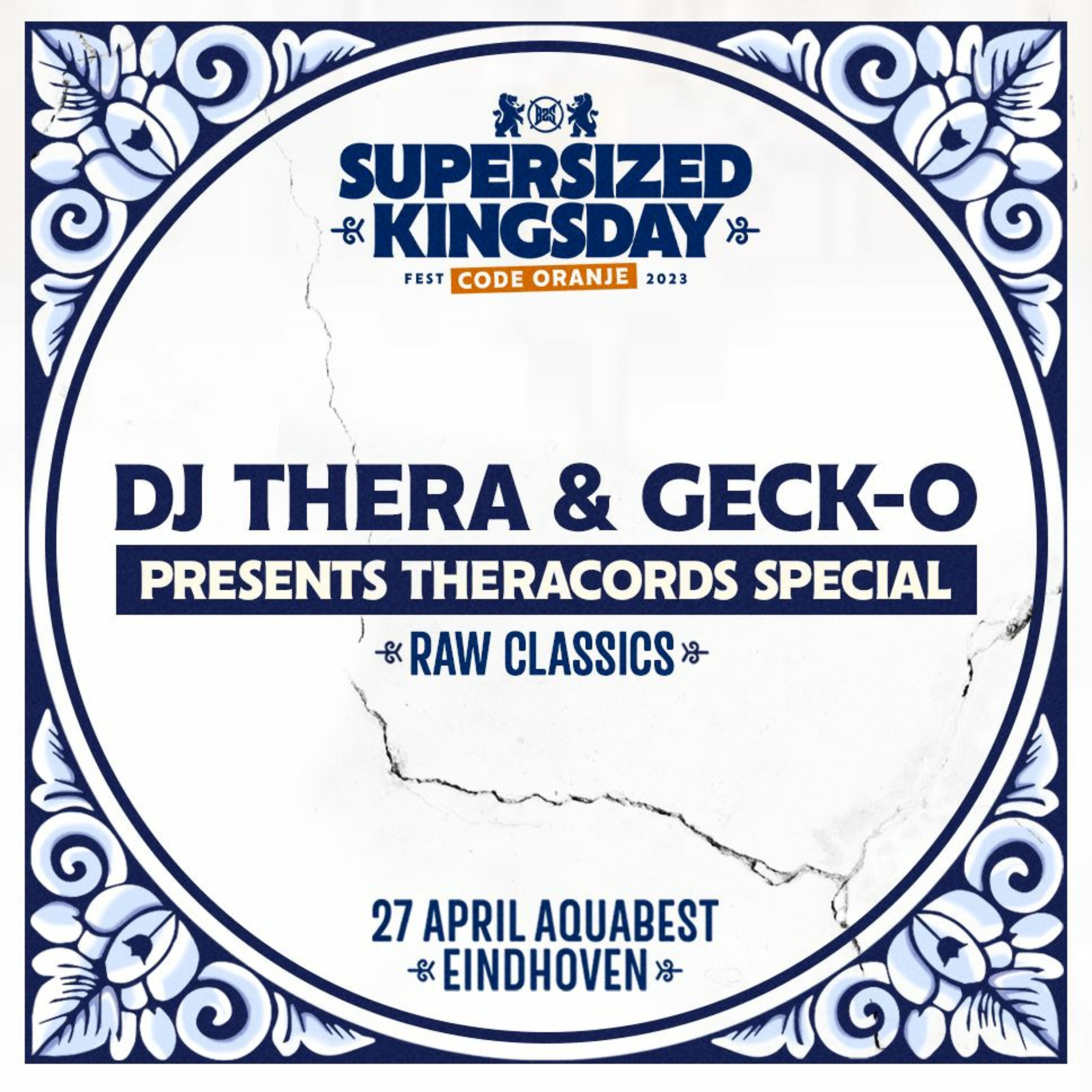 Supersized Kingsday Festival 2023 | Raw Classics | DJ Thera & Geck-o Present Theracords Special