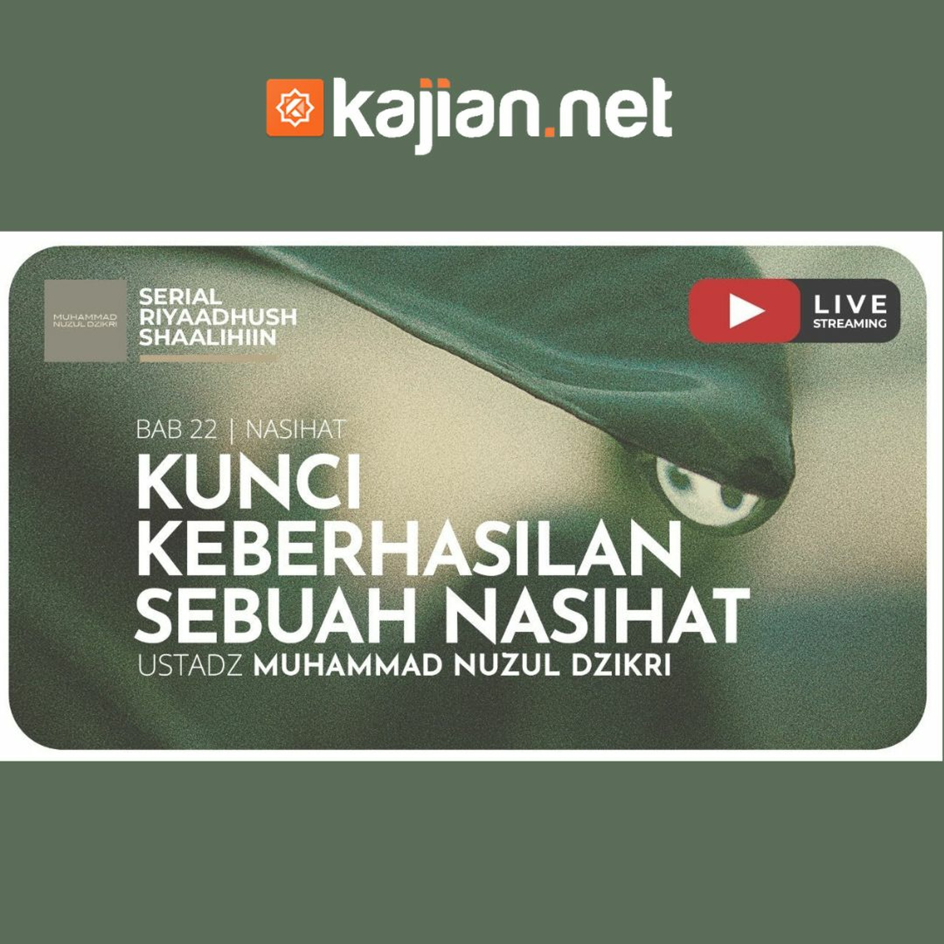 ⁣493. Kunci Keberhasilan Sebuah Nasihat - Ustadz Muhammad Nuzul Dzikri, Lc. - Ceramah Agama