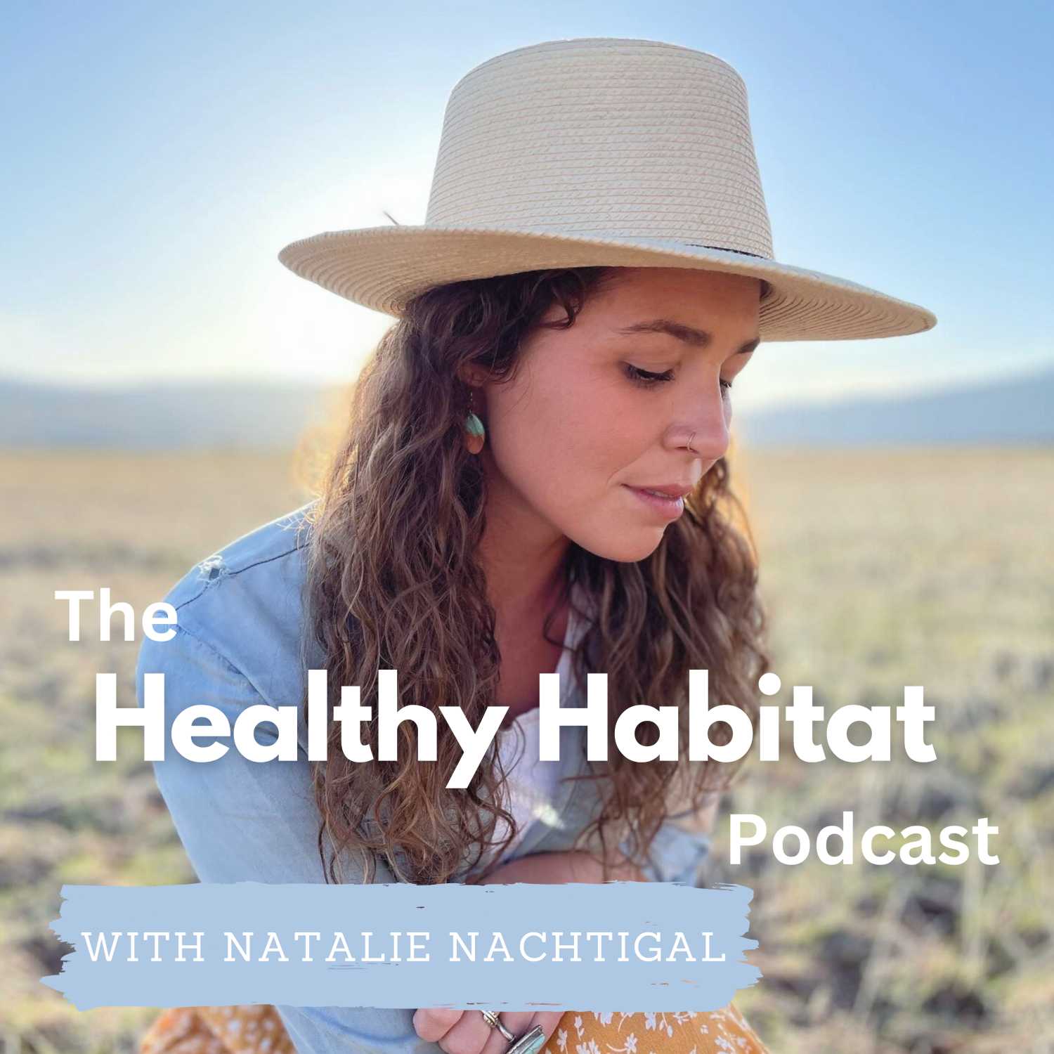 What is a Healthy Habitat?