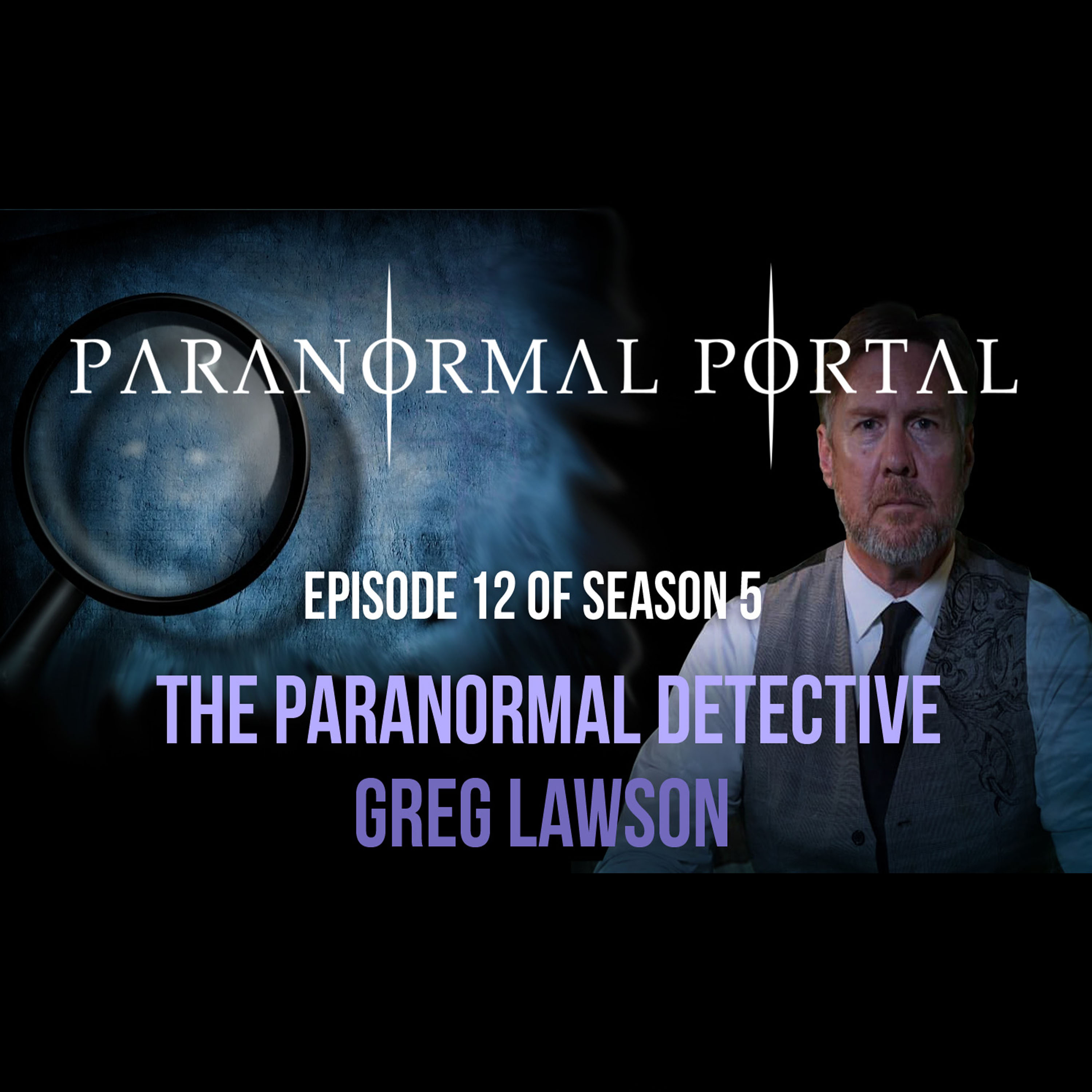 The Paranormal Detective - Greg Lawson