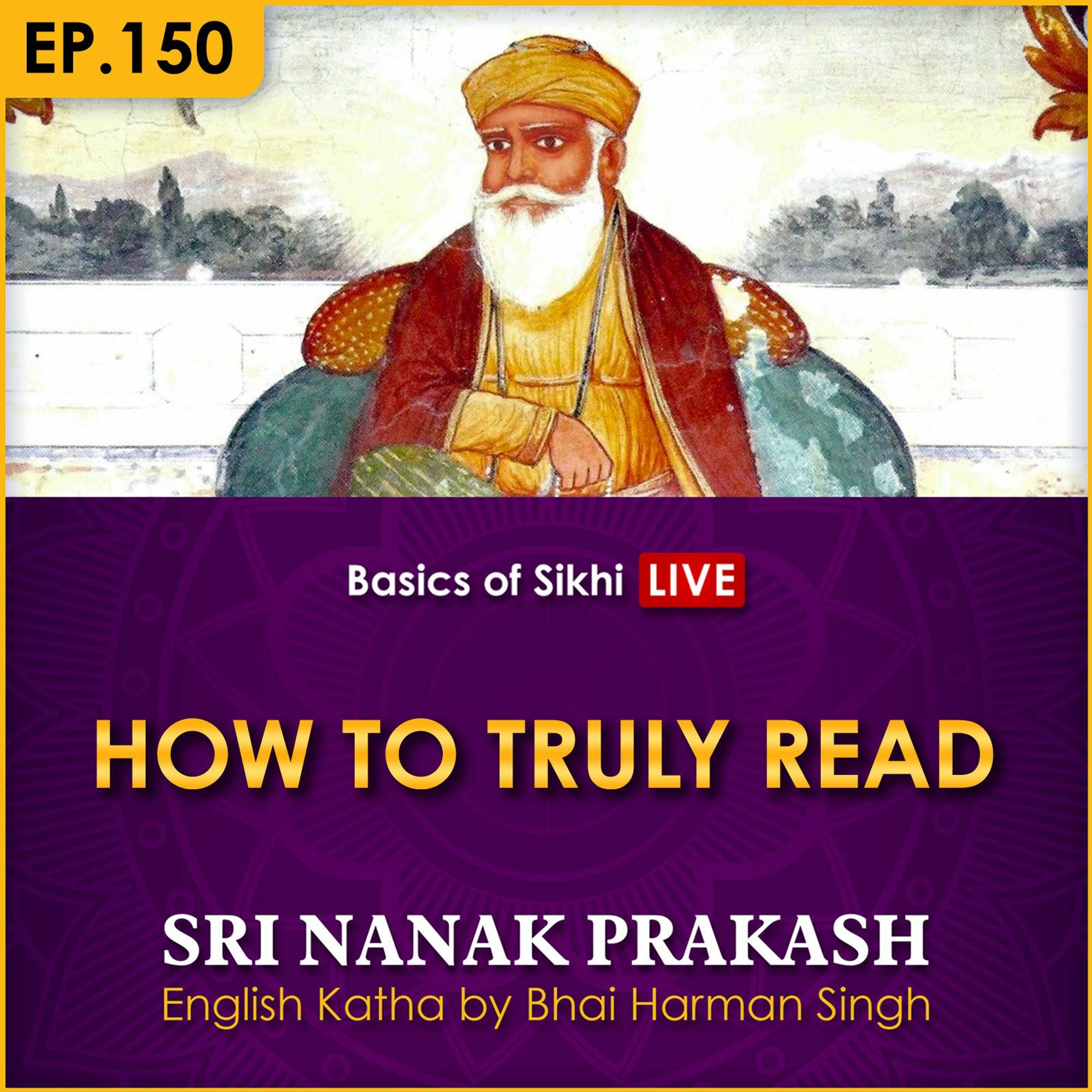 #150 How to Truly Read | Sri Nanak Prakash Katha | Bhai Harman Singh