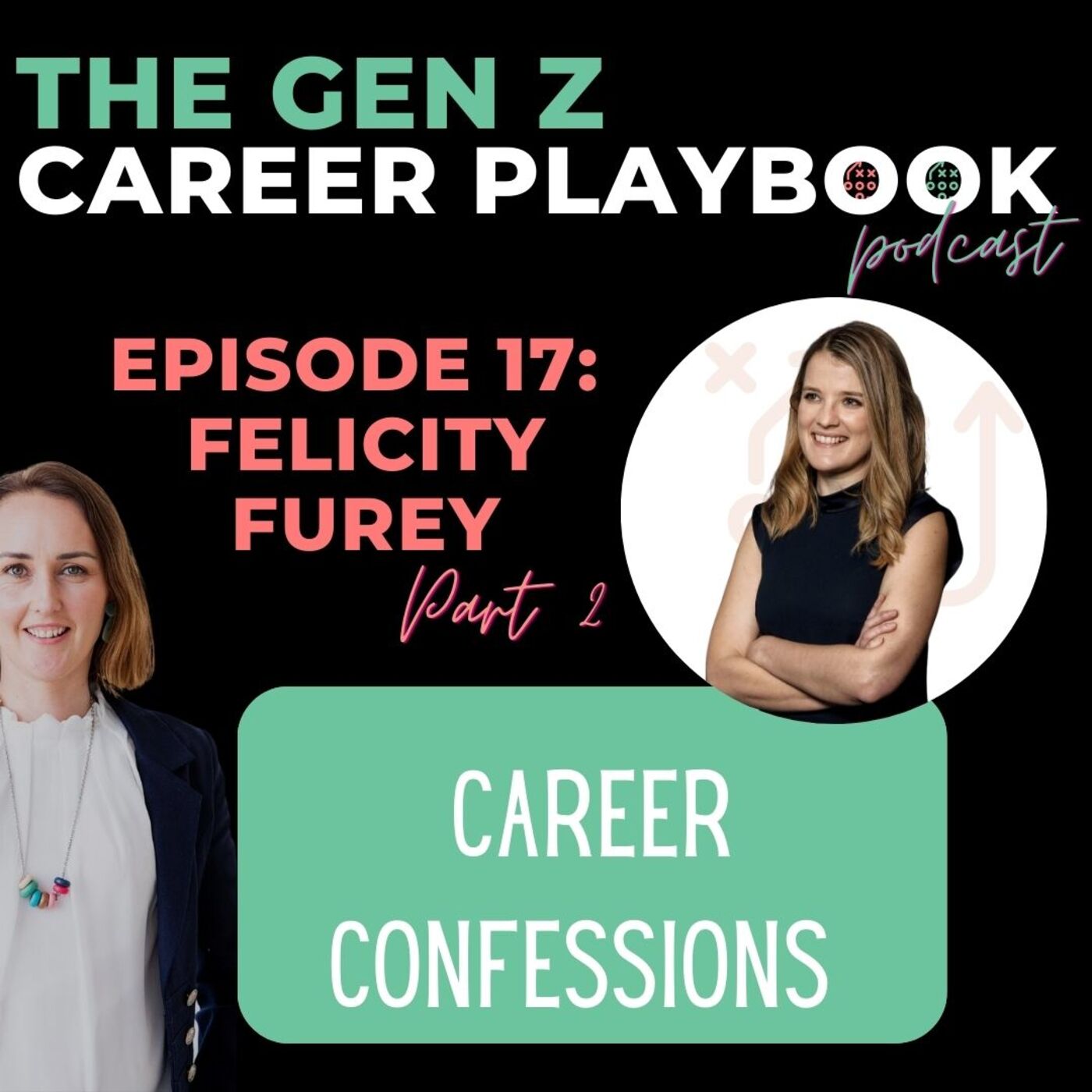 #17 Career Confessions || Felicity Furey