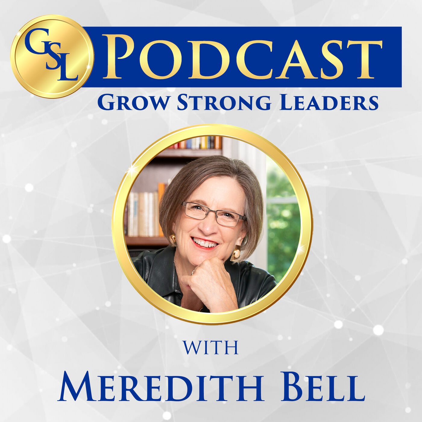 Grow Strong Leaders Podcast 