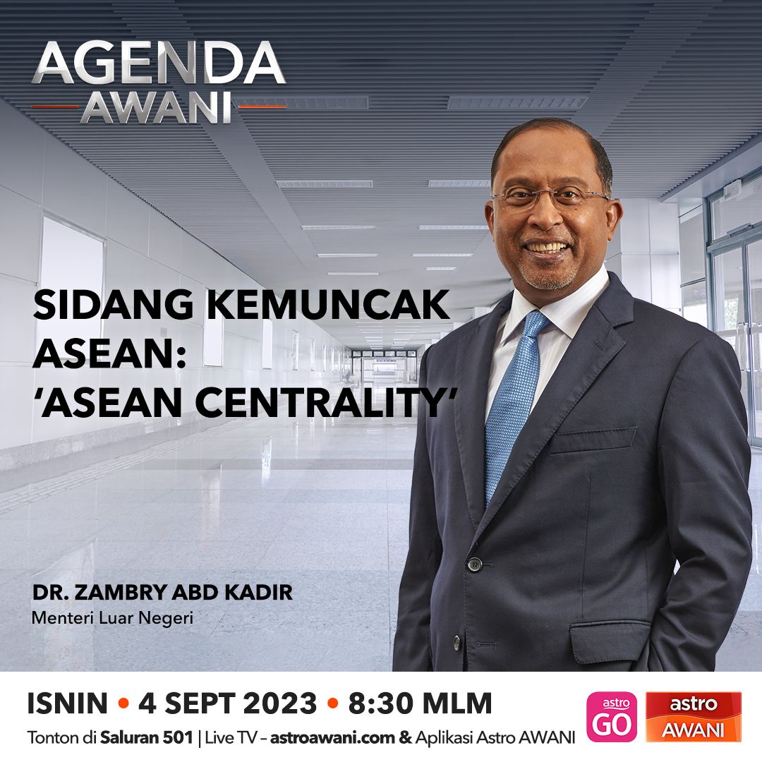 Agenda AWANI: Sidang Kemuncak ASEAN | 'ASEAN Centrality'