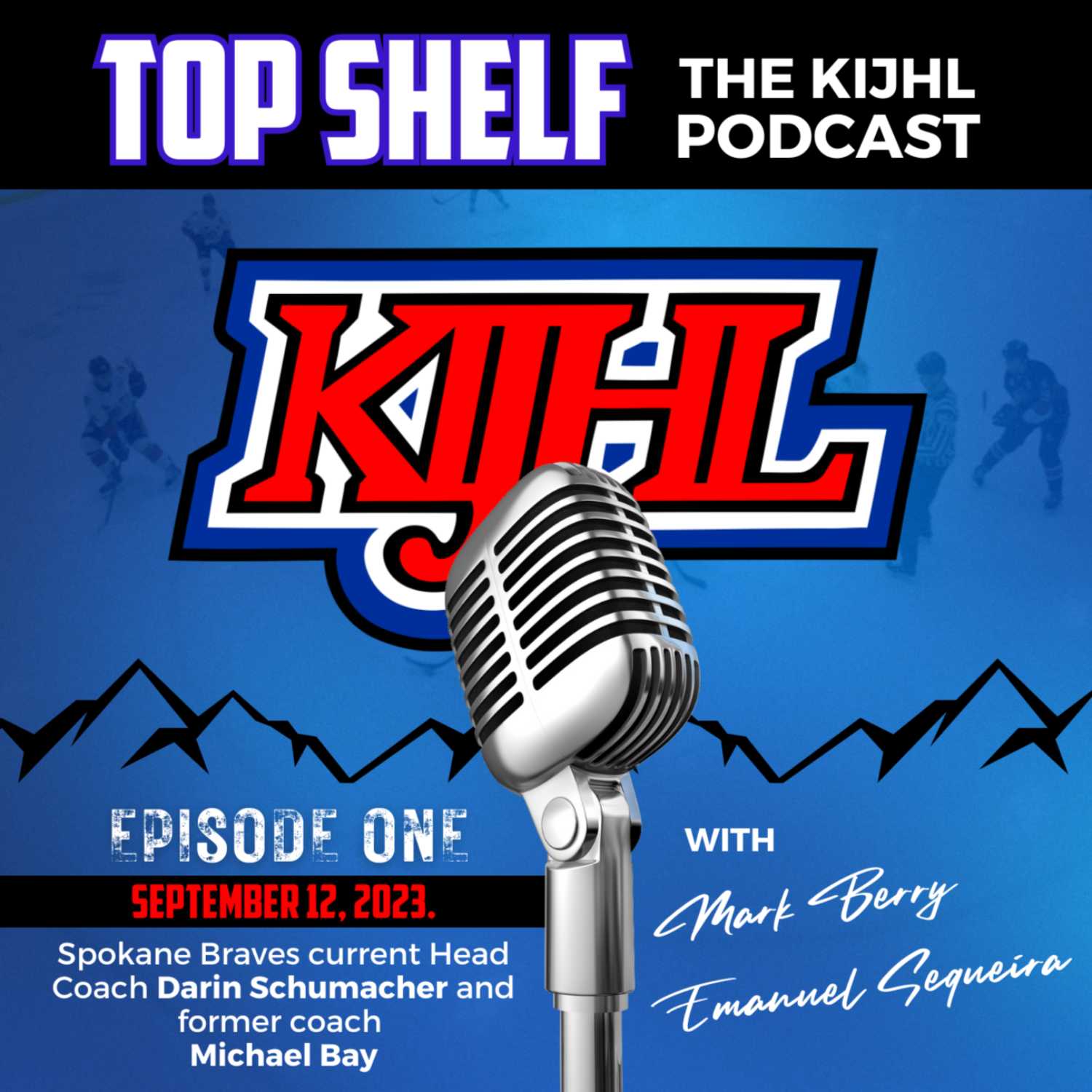 Top Shelf: The KIJHL Podcast - S2 E1 - September 12 - Schumacher - Bay - Sequeira