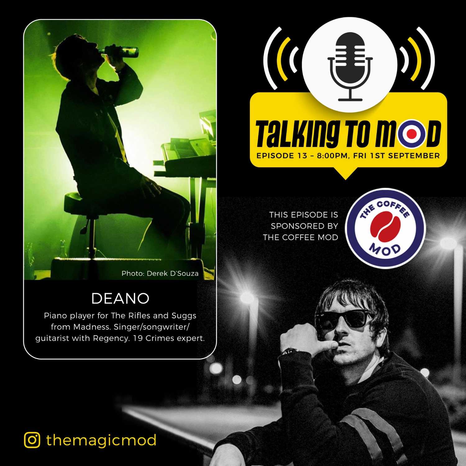 Talking To Mod - The Magic Mod with Deano (The Rifles & Regency)