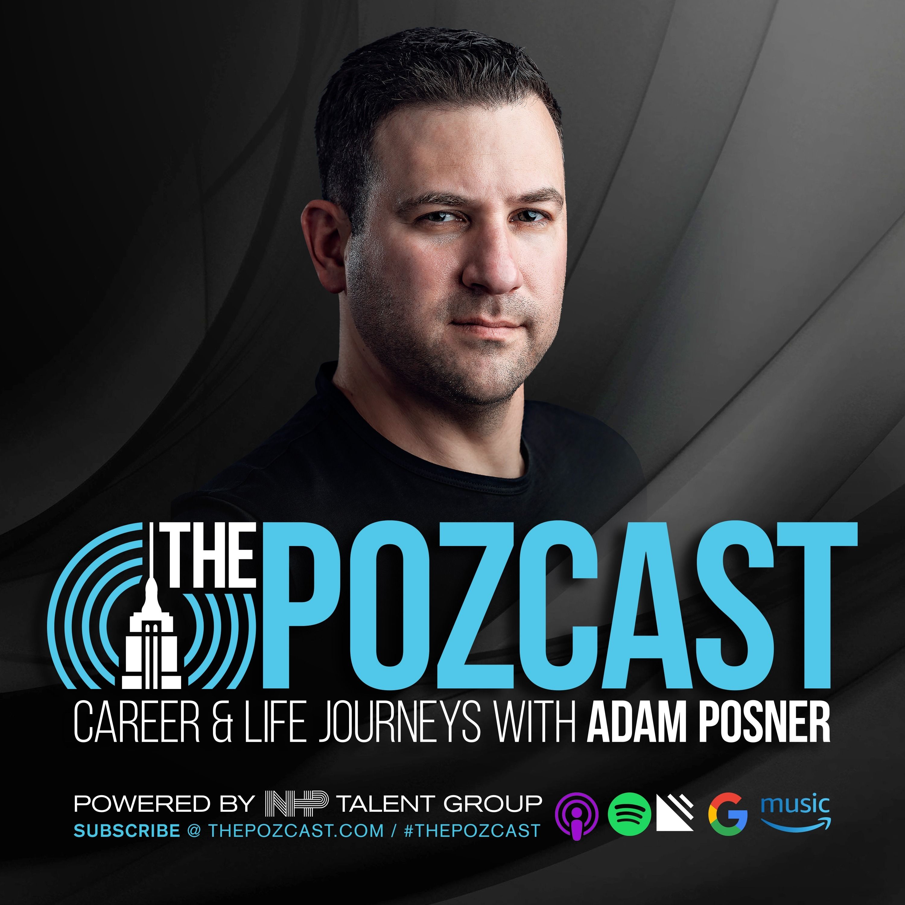 The POZCAST: Career & Life Journeys with Adam Posner 