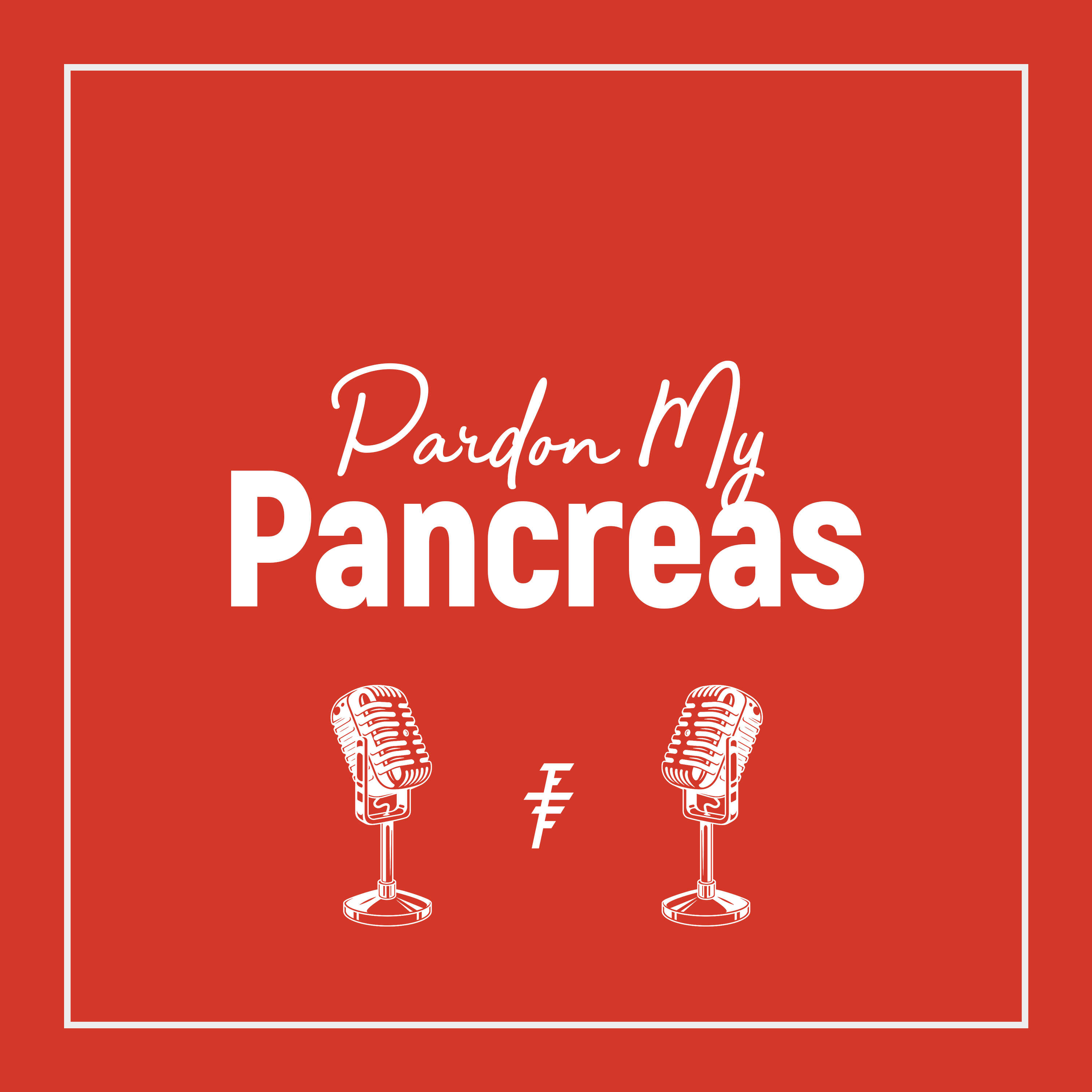 Pardon My Pancreas 