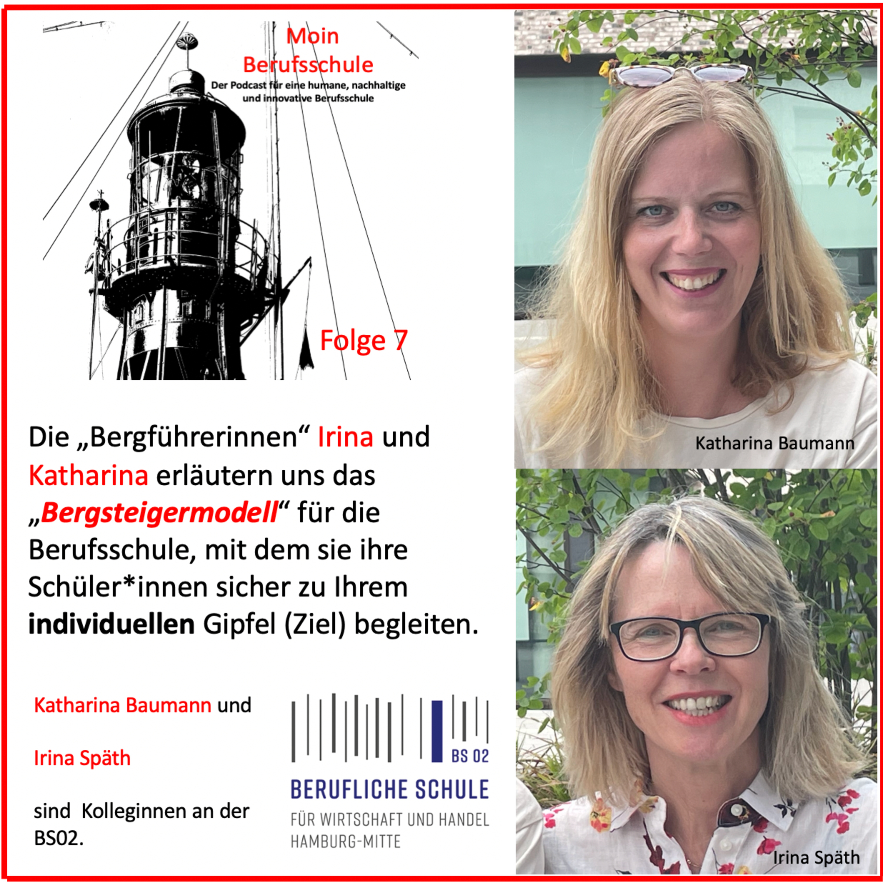 ⁣Folge 7: Katharina Baumann und Irina Späth von der BS02 erläutern uns das Bergsteigermodell, mit dem Sie ihren Schüler*innen einen individuellen Weg zum Gipfel (Ziel) anbieten.