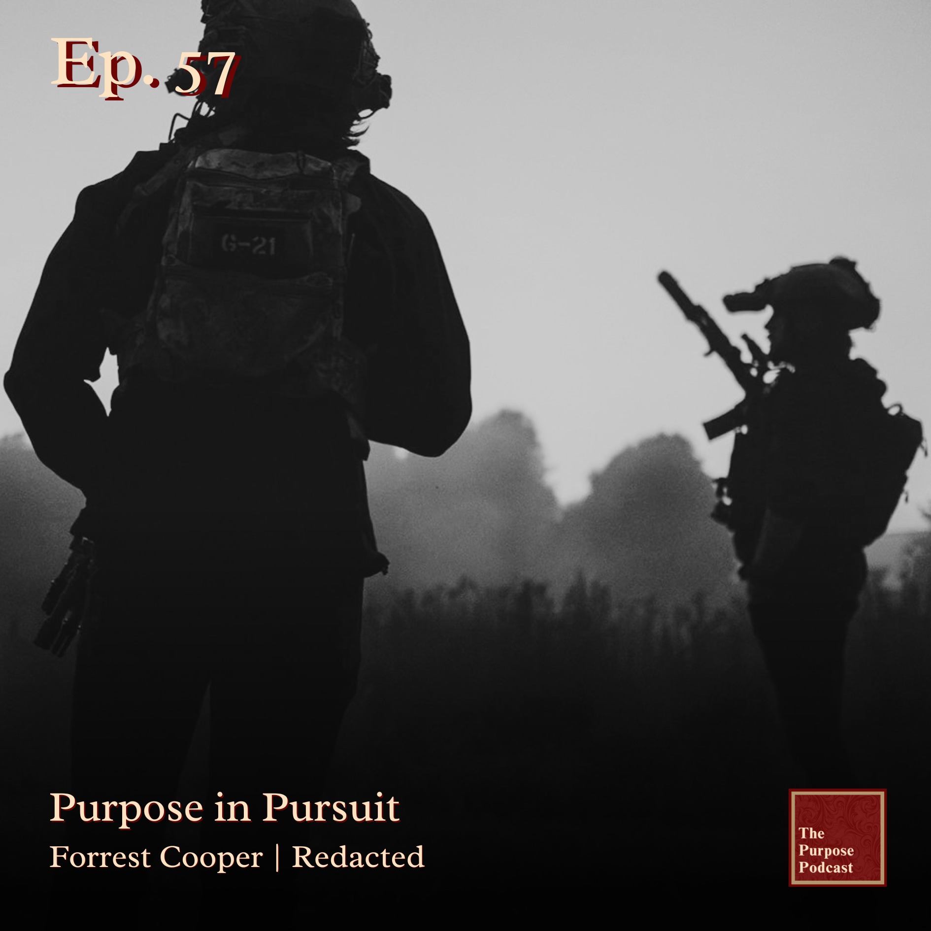 ⁣Ep. 57 - Purpose in Pursuit | Forrest Cooper REDACTED