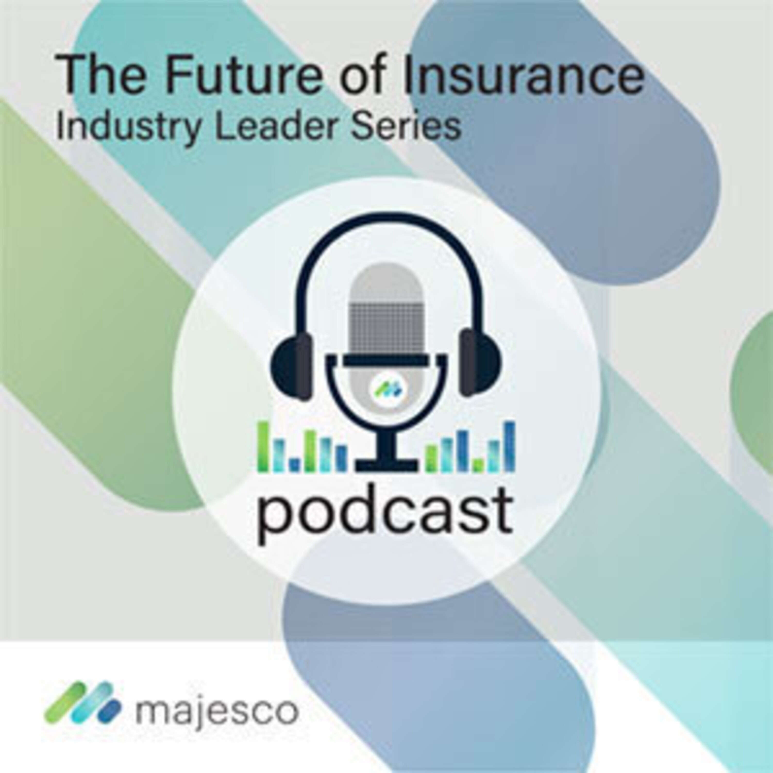 The Future of Insurance: Industry Leaders 