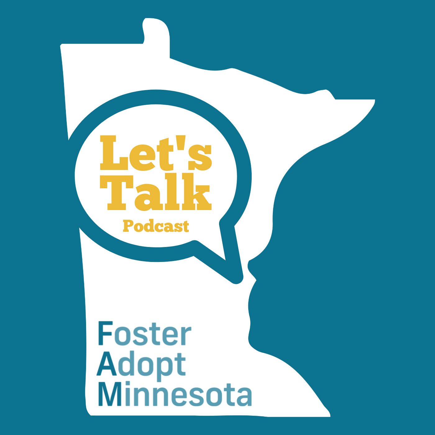 Let's Talk: A Foster Adopt Minnesota Podcast 