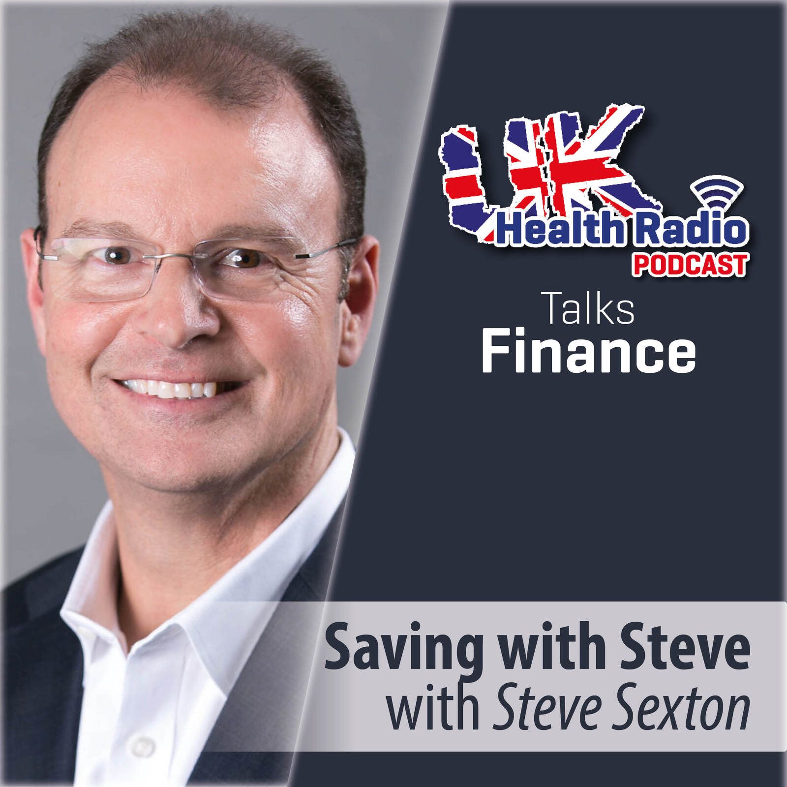 Steve Sexton - Saving with Steve - Episode 36