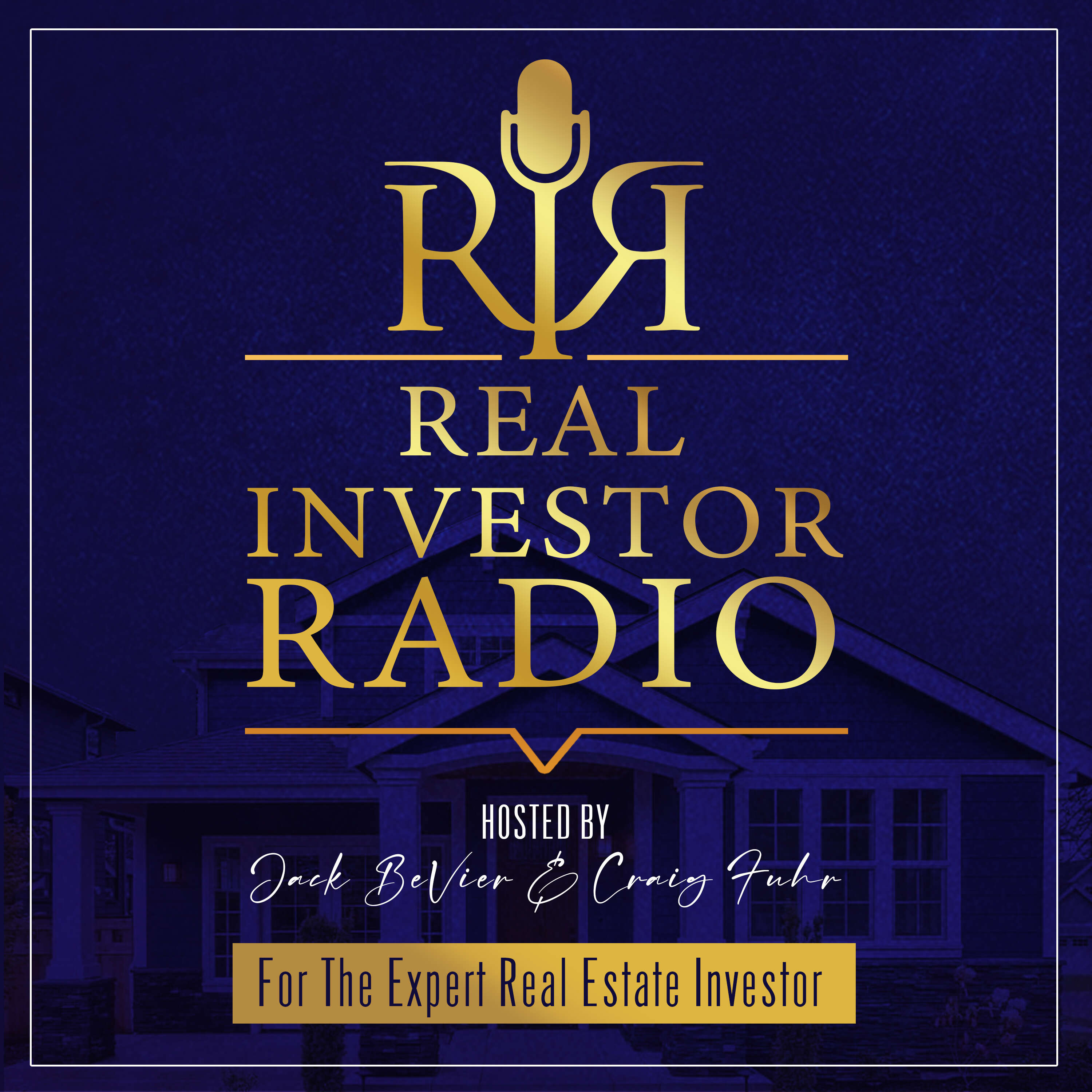 Real Investor Radio Podcast 