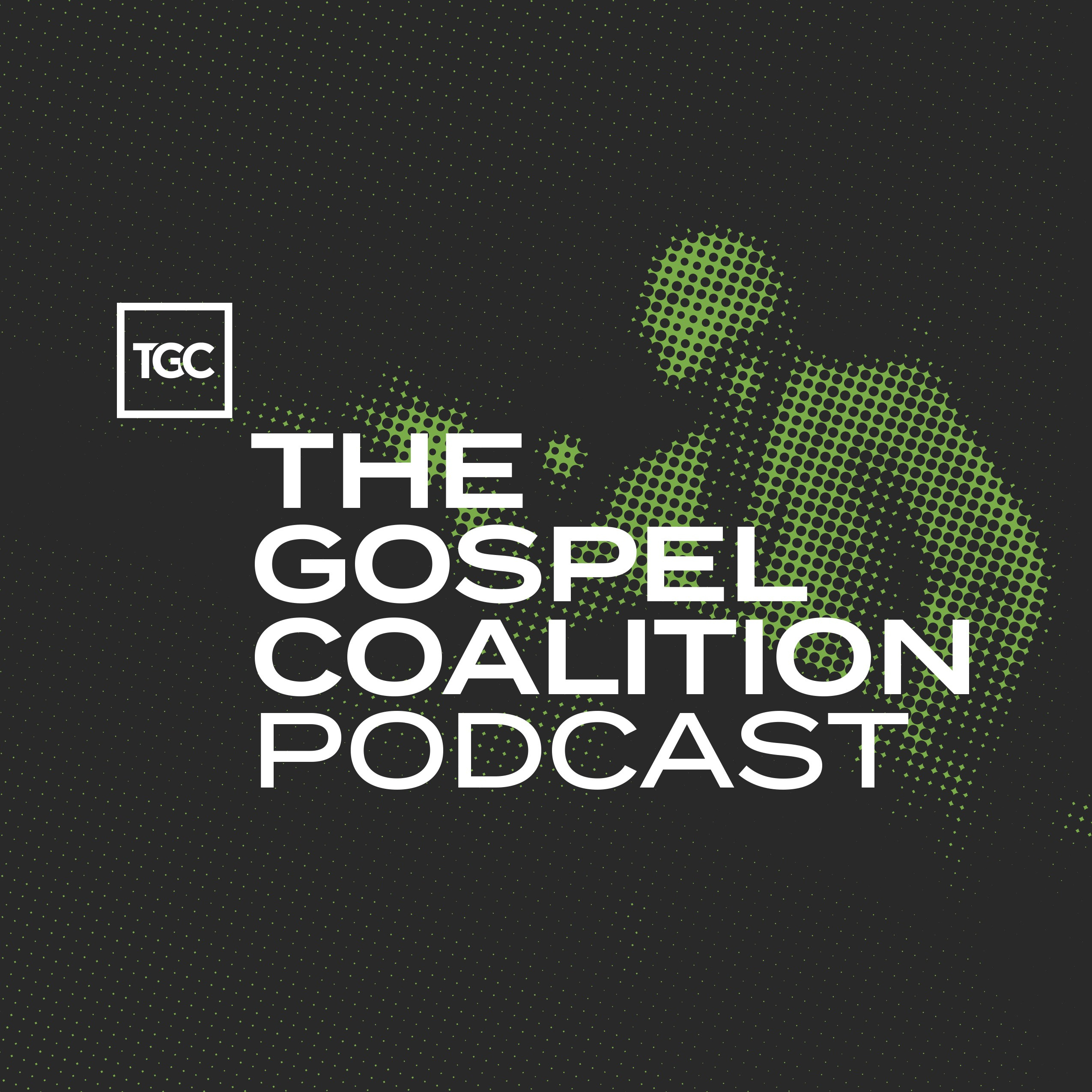 TGC Podcast 