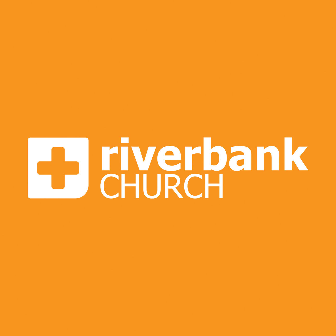 Riverbank Church Podcast 