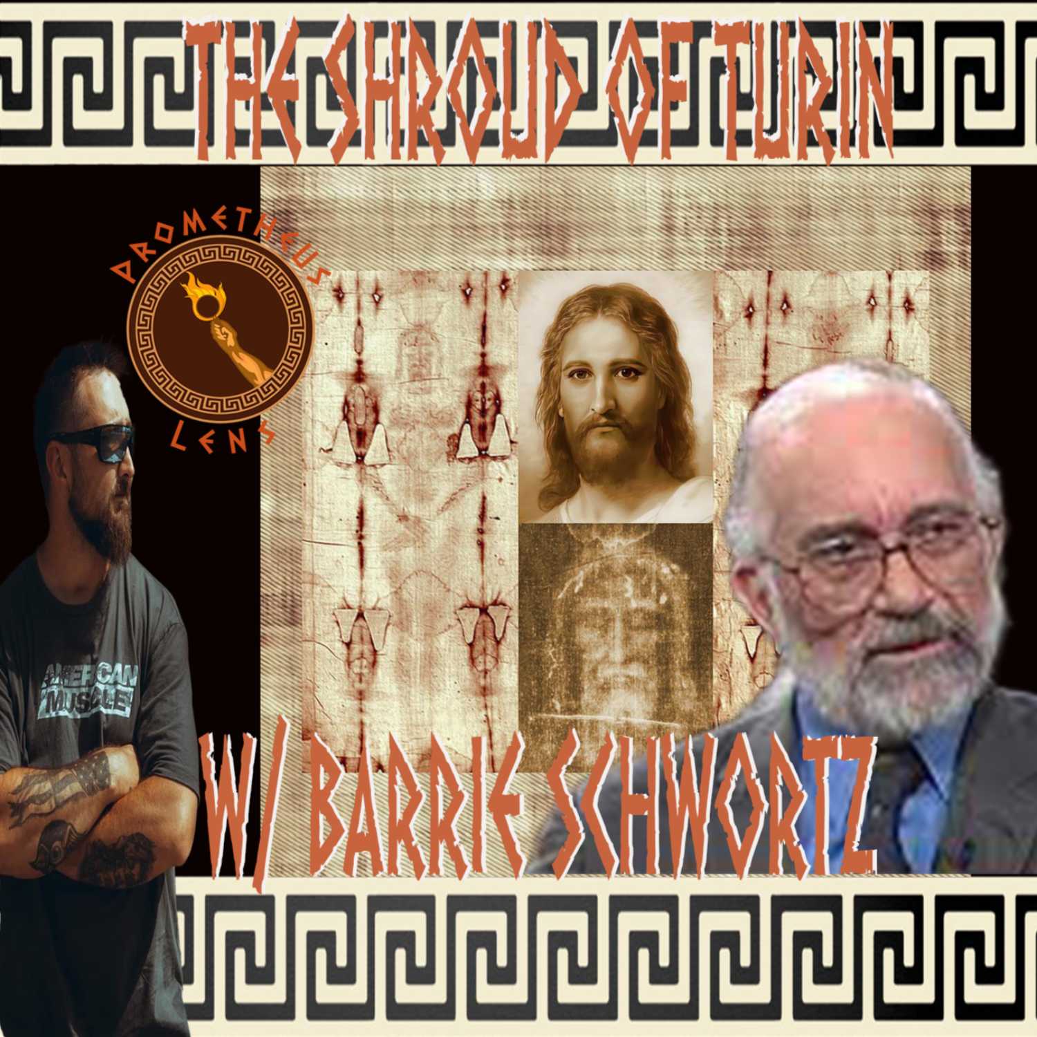 The Shroud of Turin w/ Barrie Schwortz