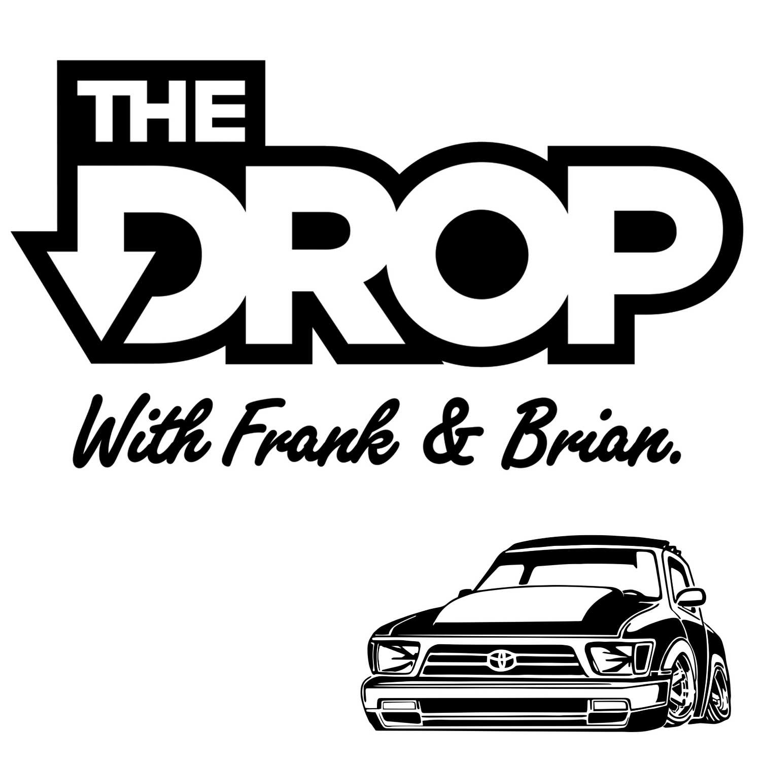 The Drop with Frank and Brian 