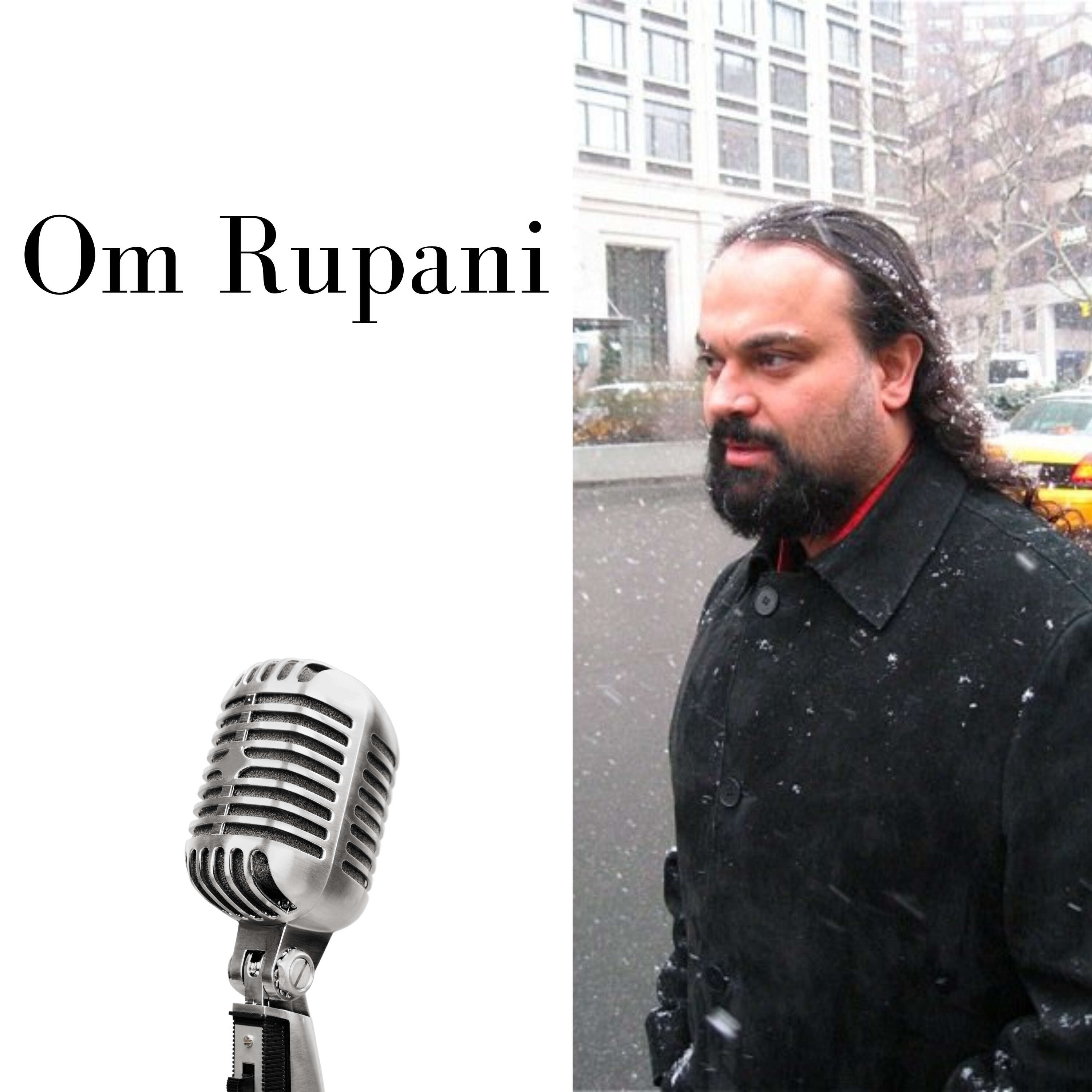 Om Rupani Podcast 