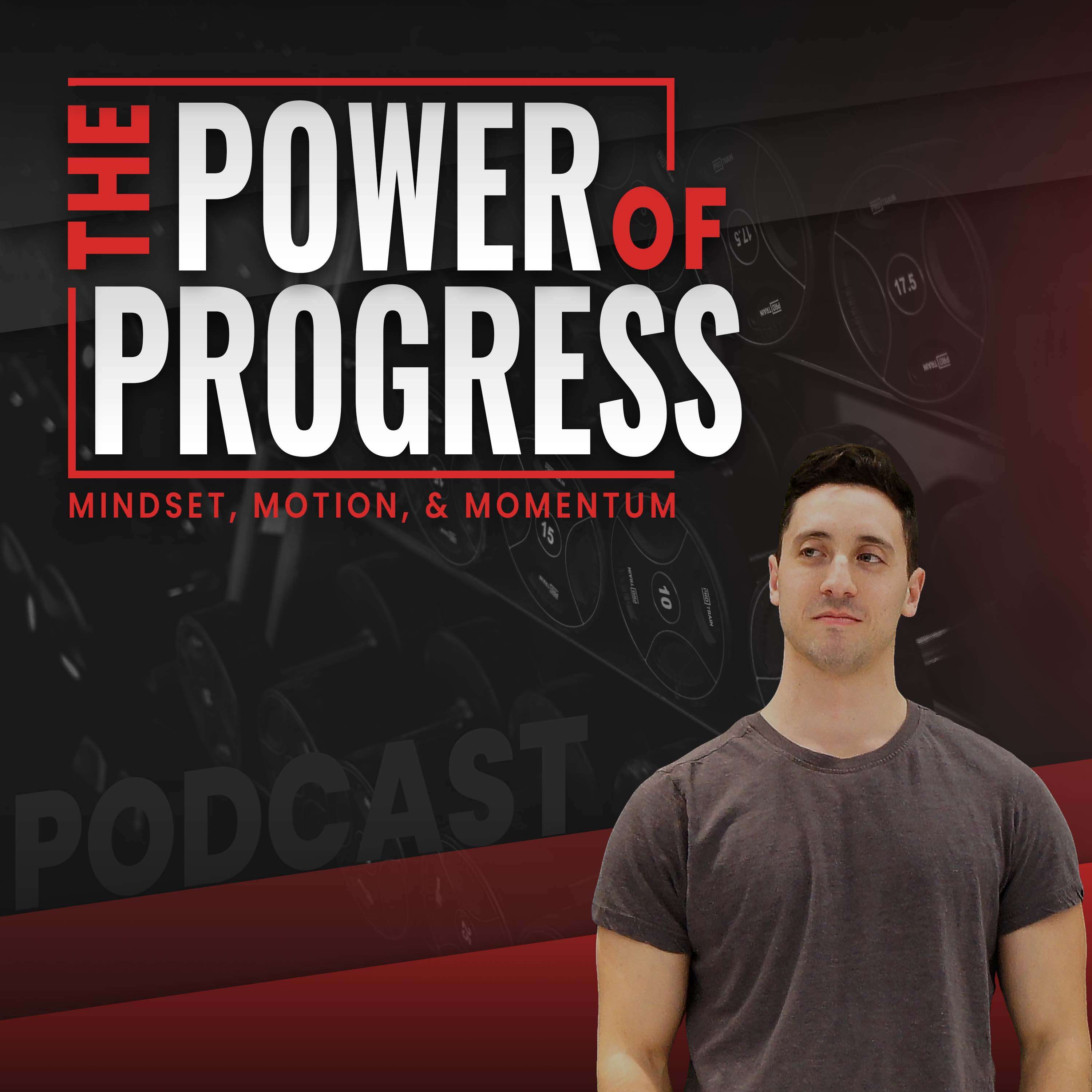 The Power of Progress: Mindset, Motion, & Momentum 