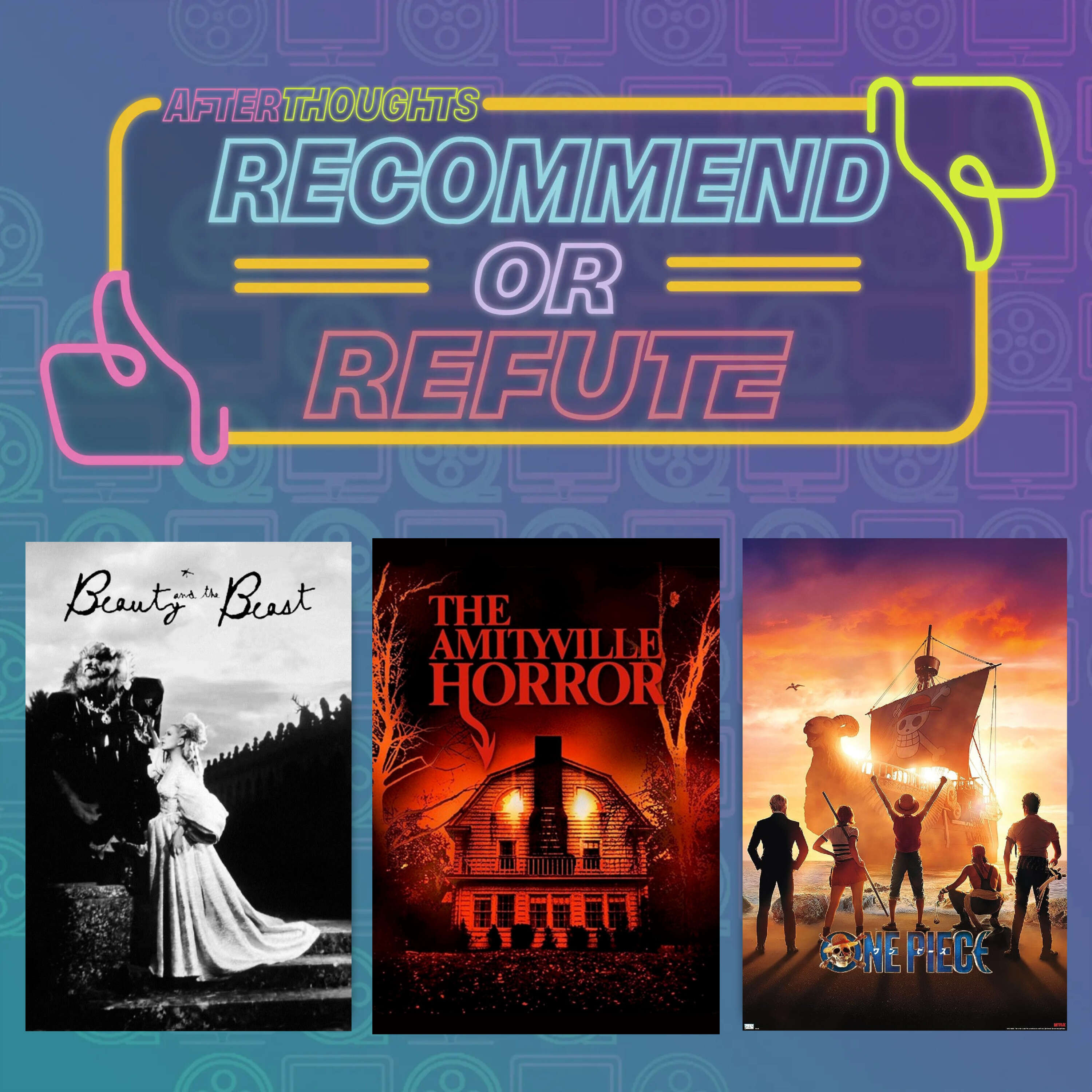 ⁣Recommend or Refute | Beauty and the Beast, The Amityville Horror, and One Piece