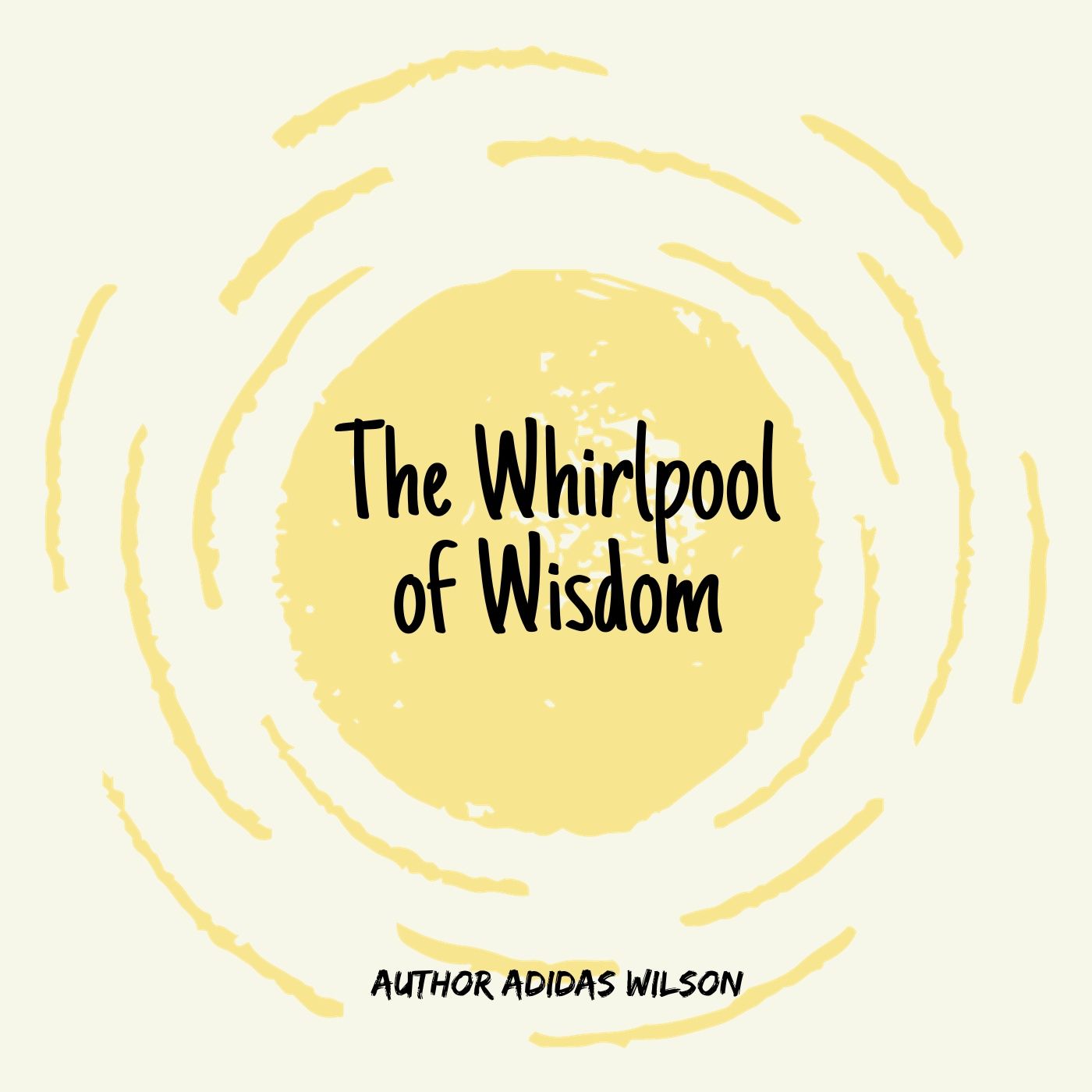 The Whirlpool of Wisdom 