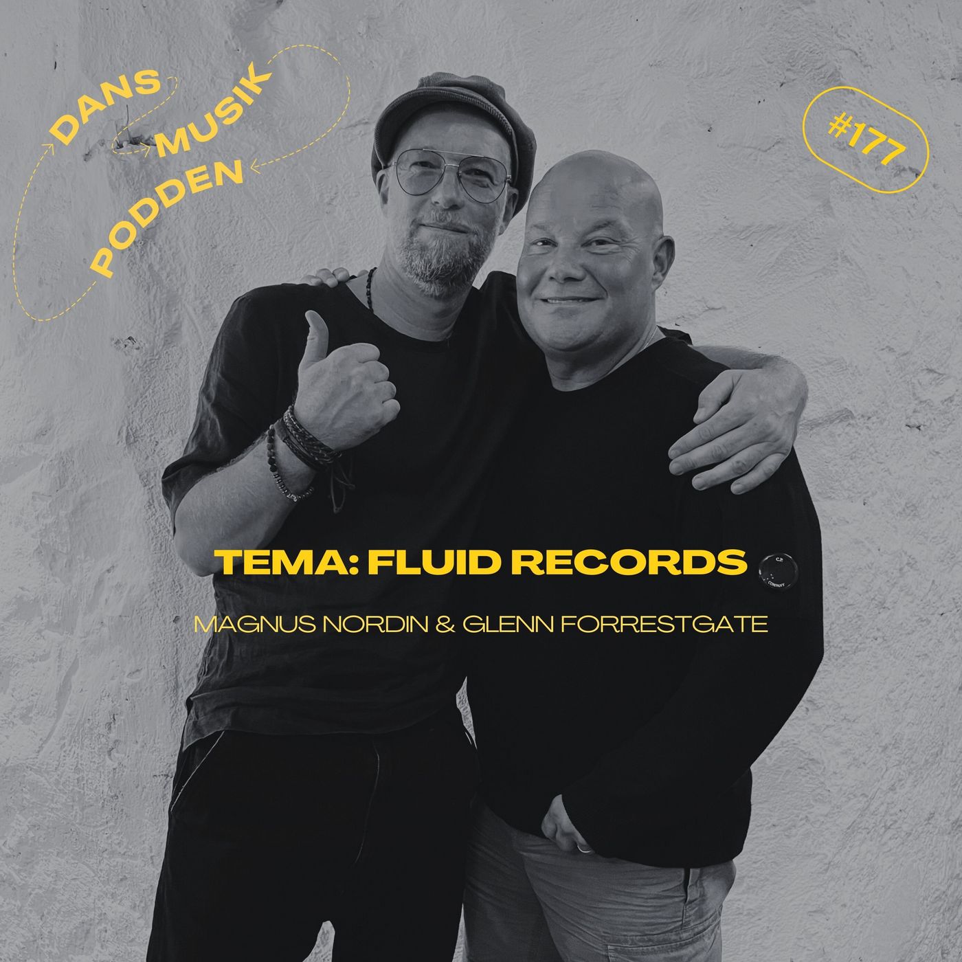 ⁣177. Tema: Fluid Records, med gäster Magnus & Glenn