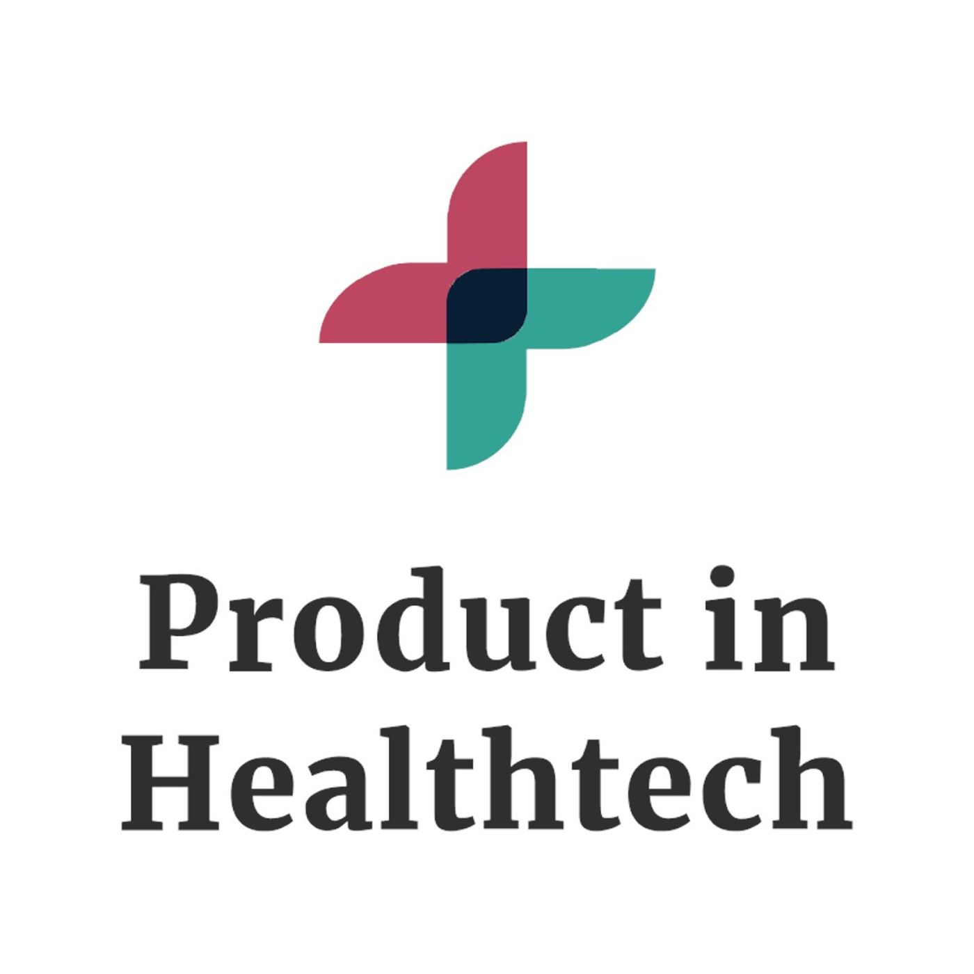 Product in Healthtech 