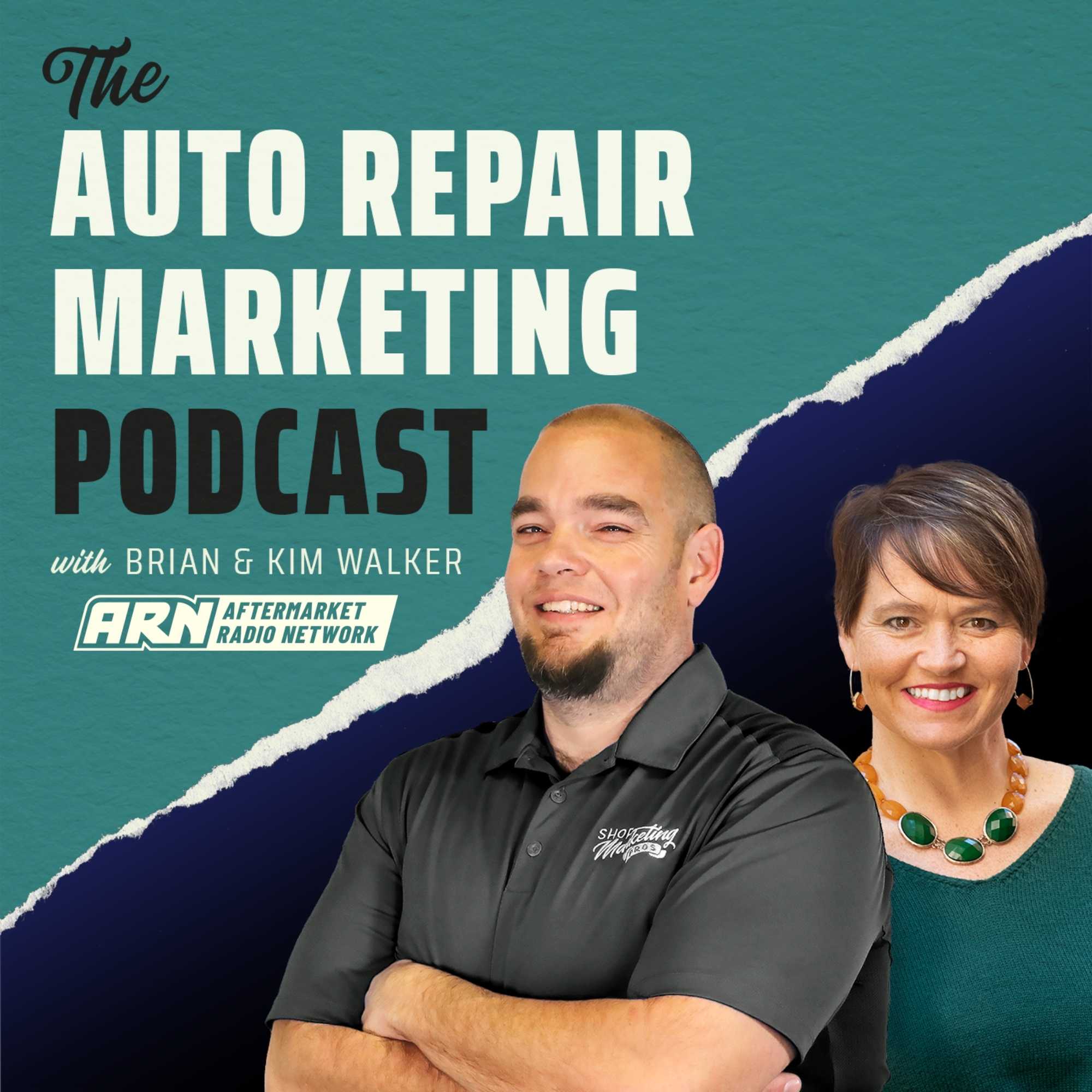 The Auto Repair Marketing Podcast 