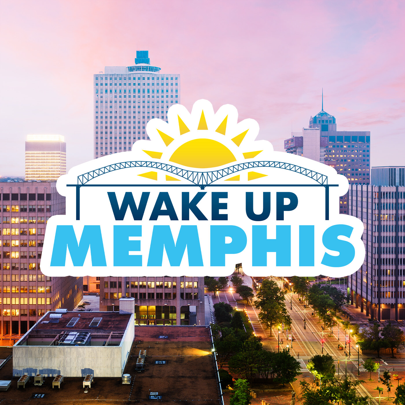 Wake Up Memphis Podcast 