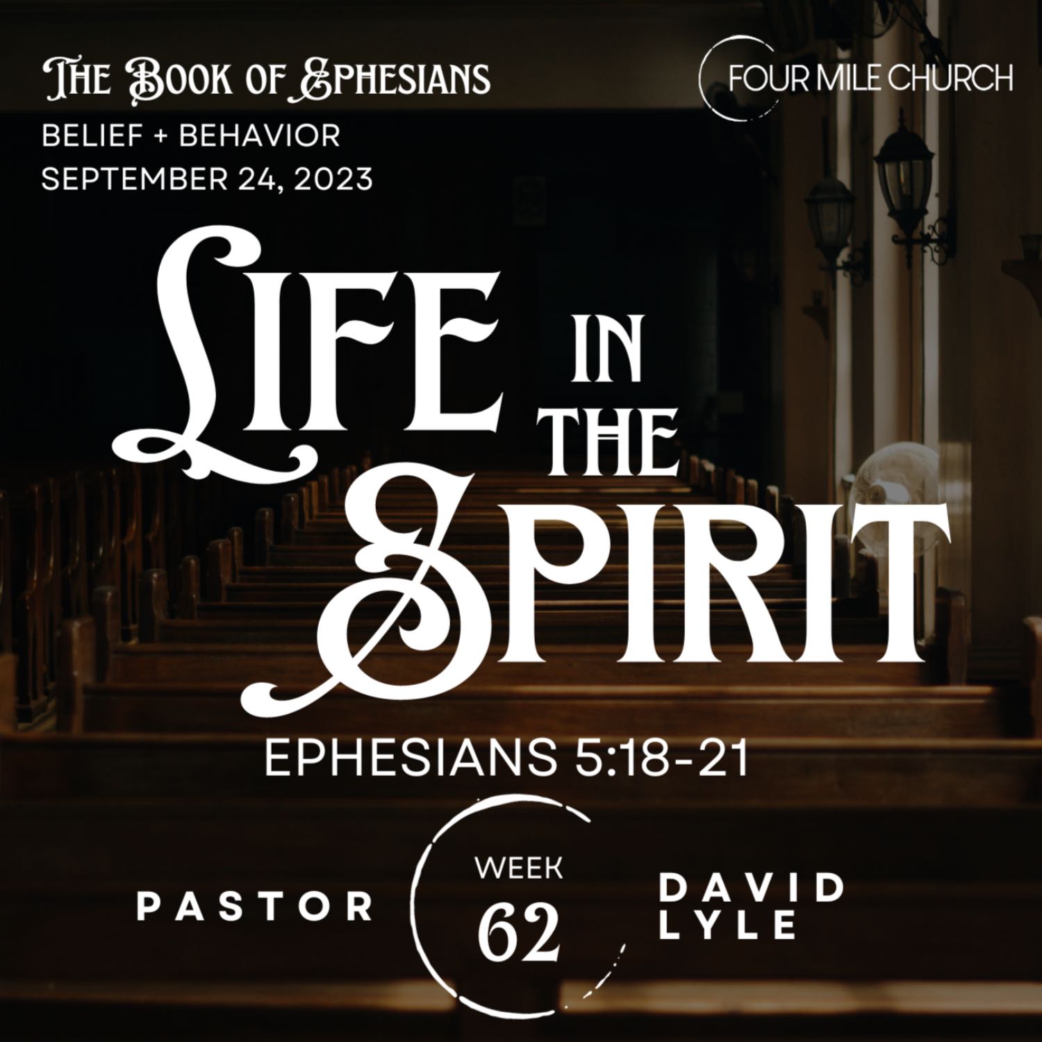 Ephesians 5:18-21 ~ Life in the Spirit