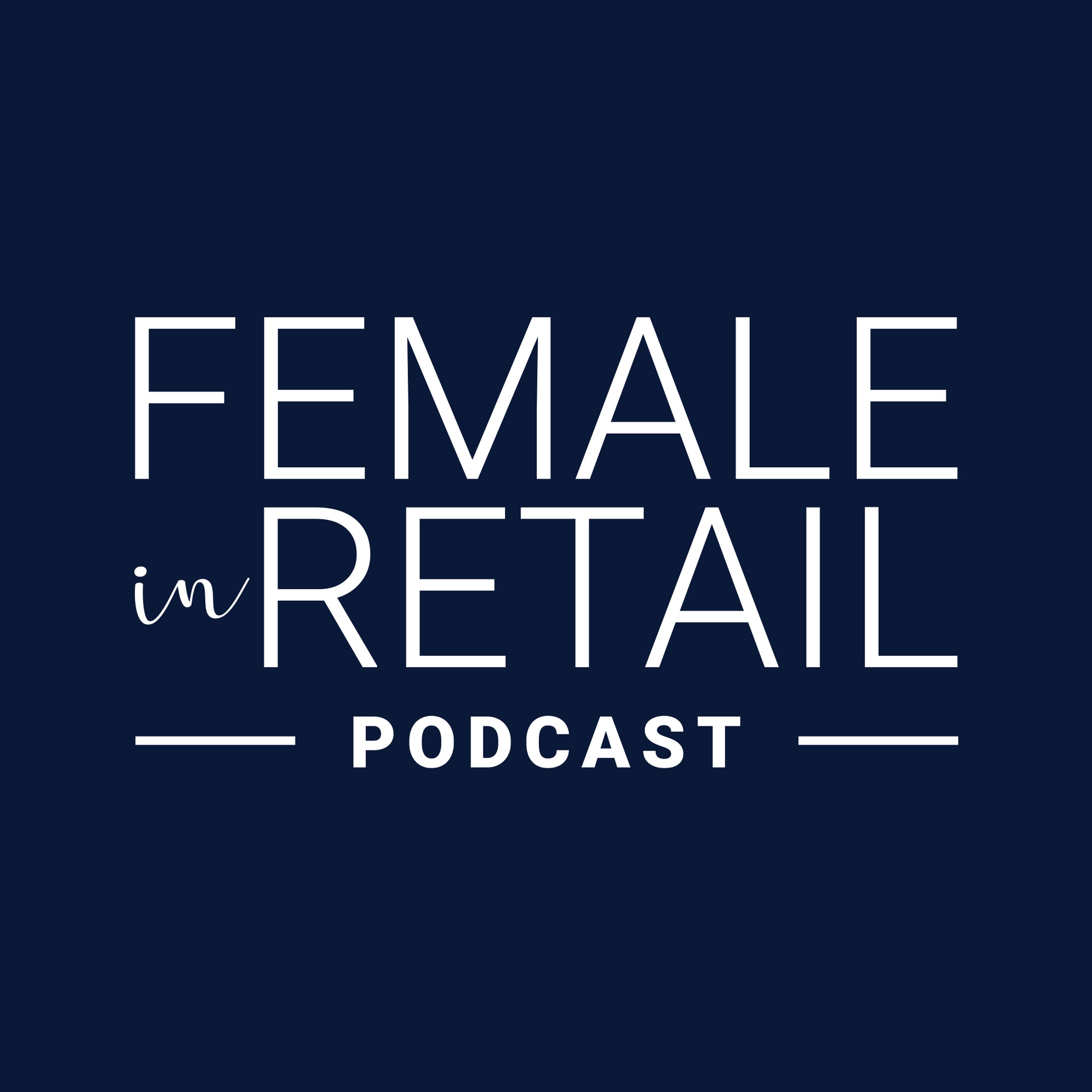 Female in Retail | Learnings & Business Stories 