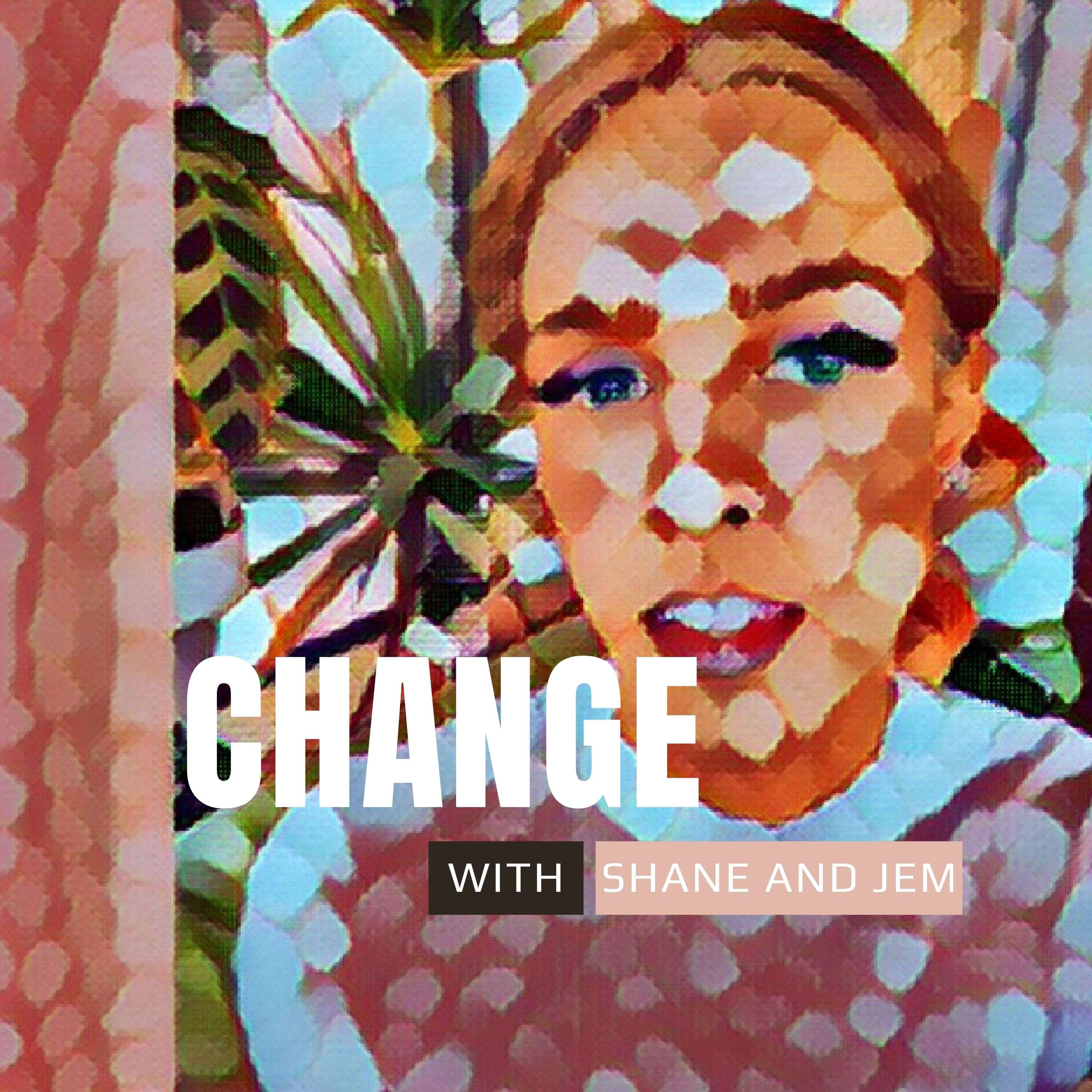 Change Podcast 