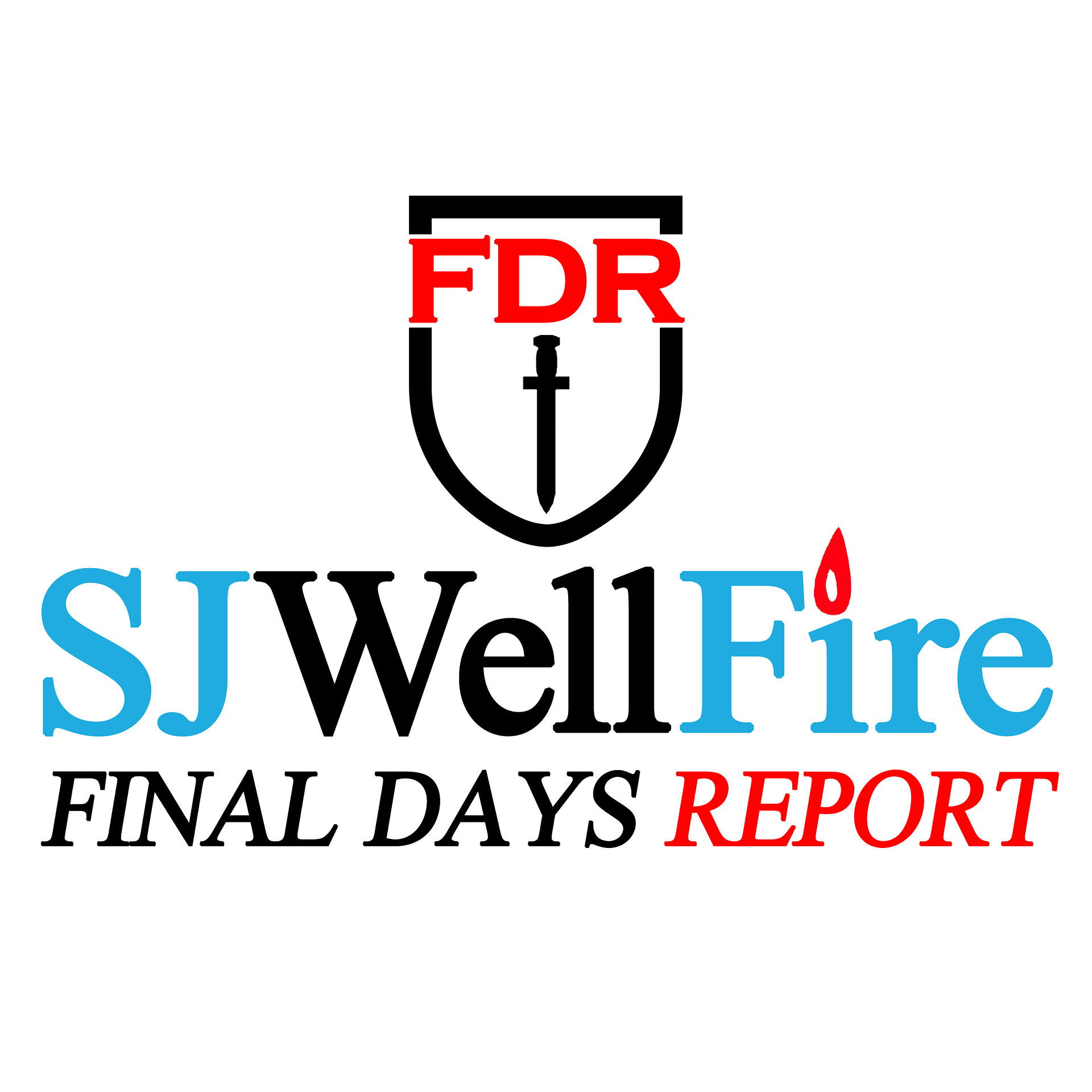 SJWellFire: Final Days Report 