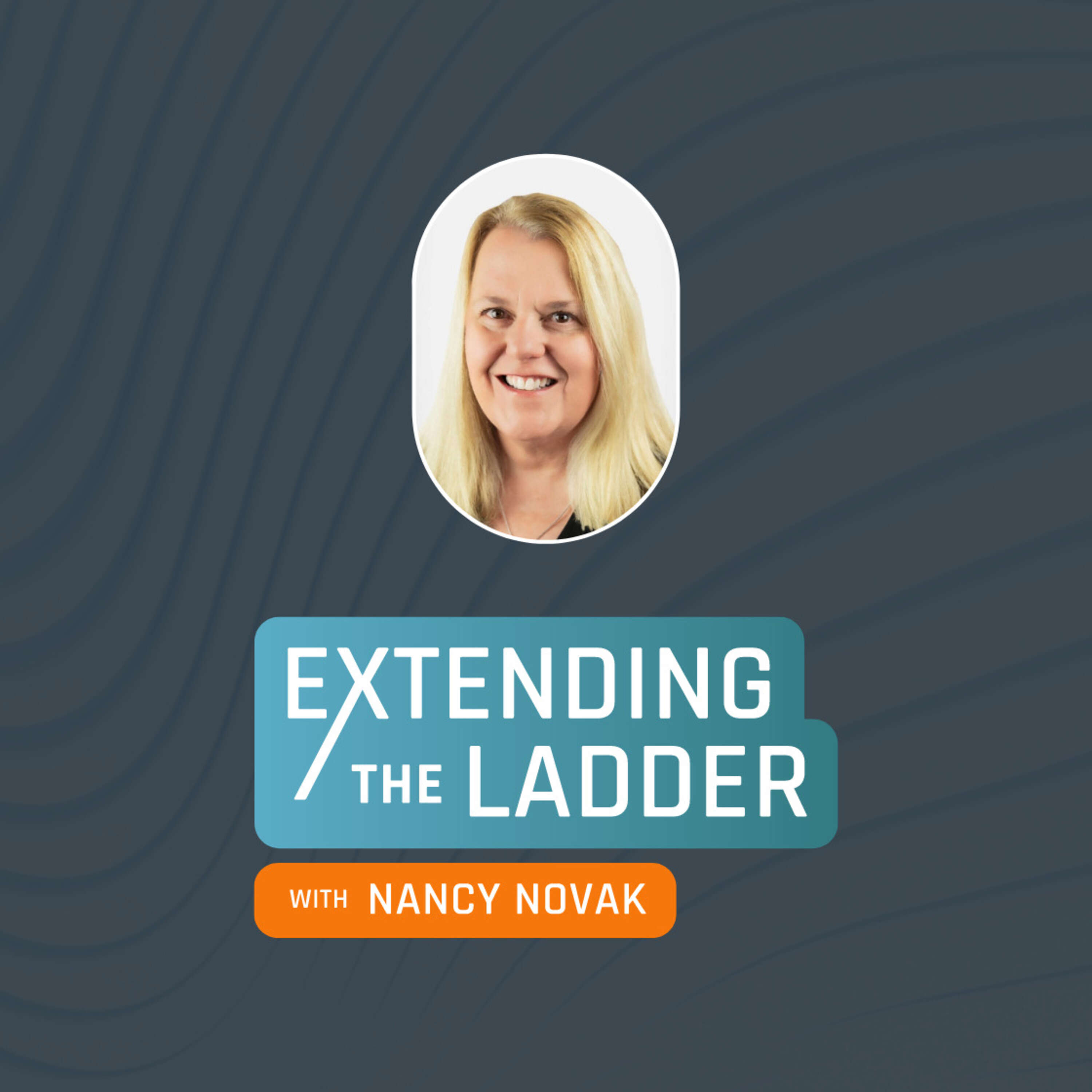 Extending The Ladder with Nancy Novak 