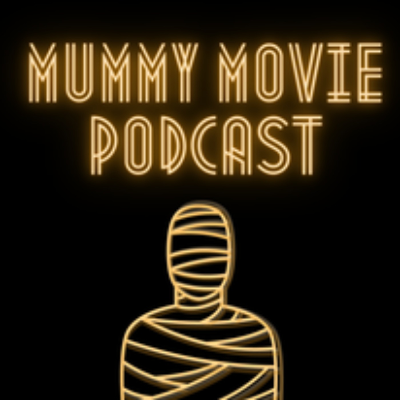 Mummy Movie Podcast 