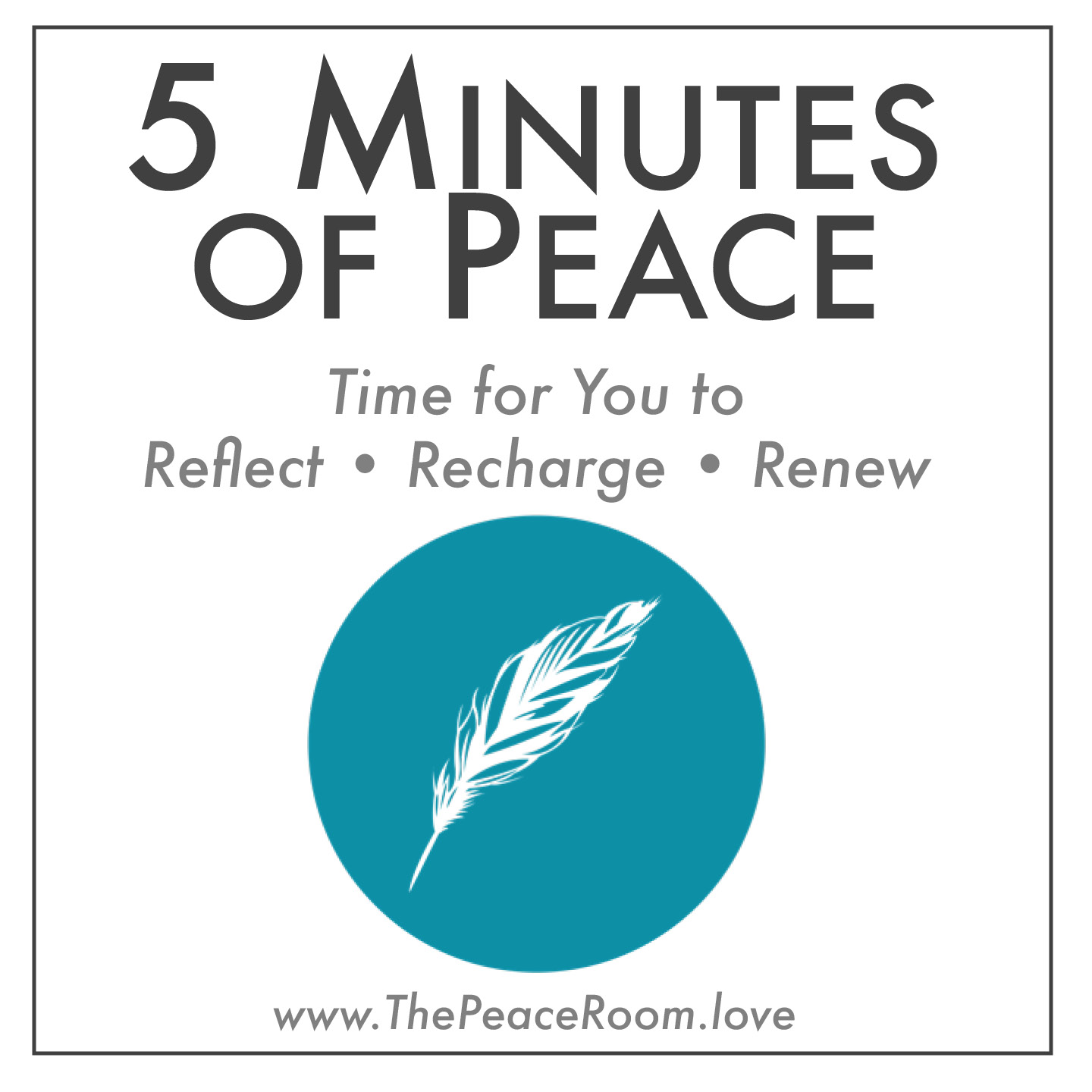 5 Minutes of Peace 