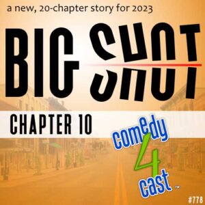 Big Shot, Chapter 10 – Cap Checks Out