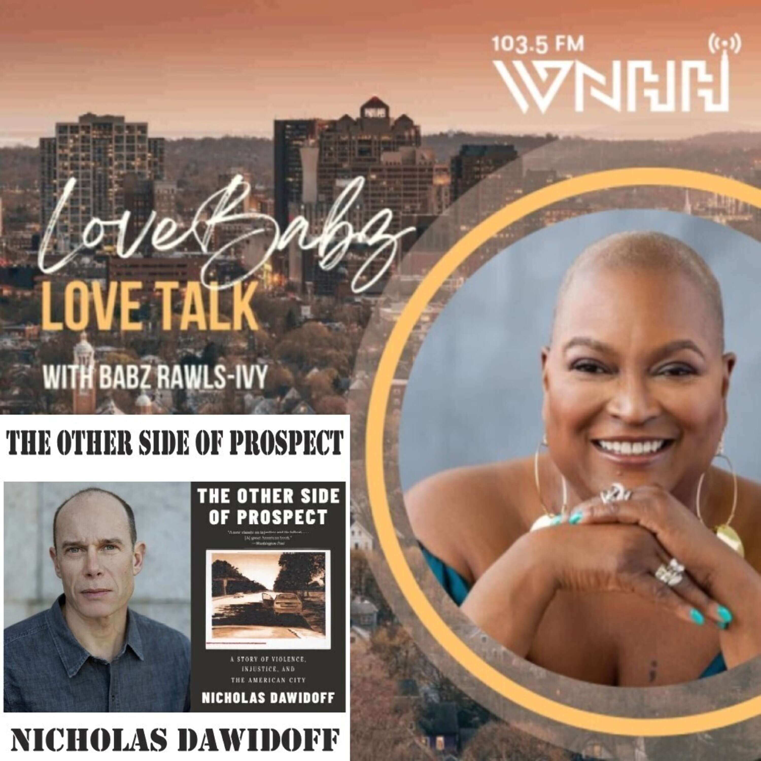 LoveBabz LoveTalk with Babz Rawls-Ivy: Nicholas Dawidoff