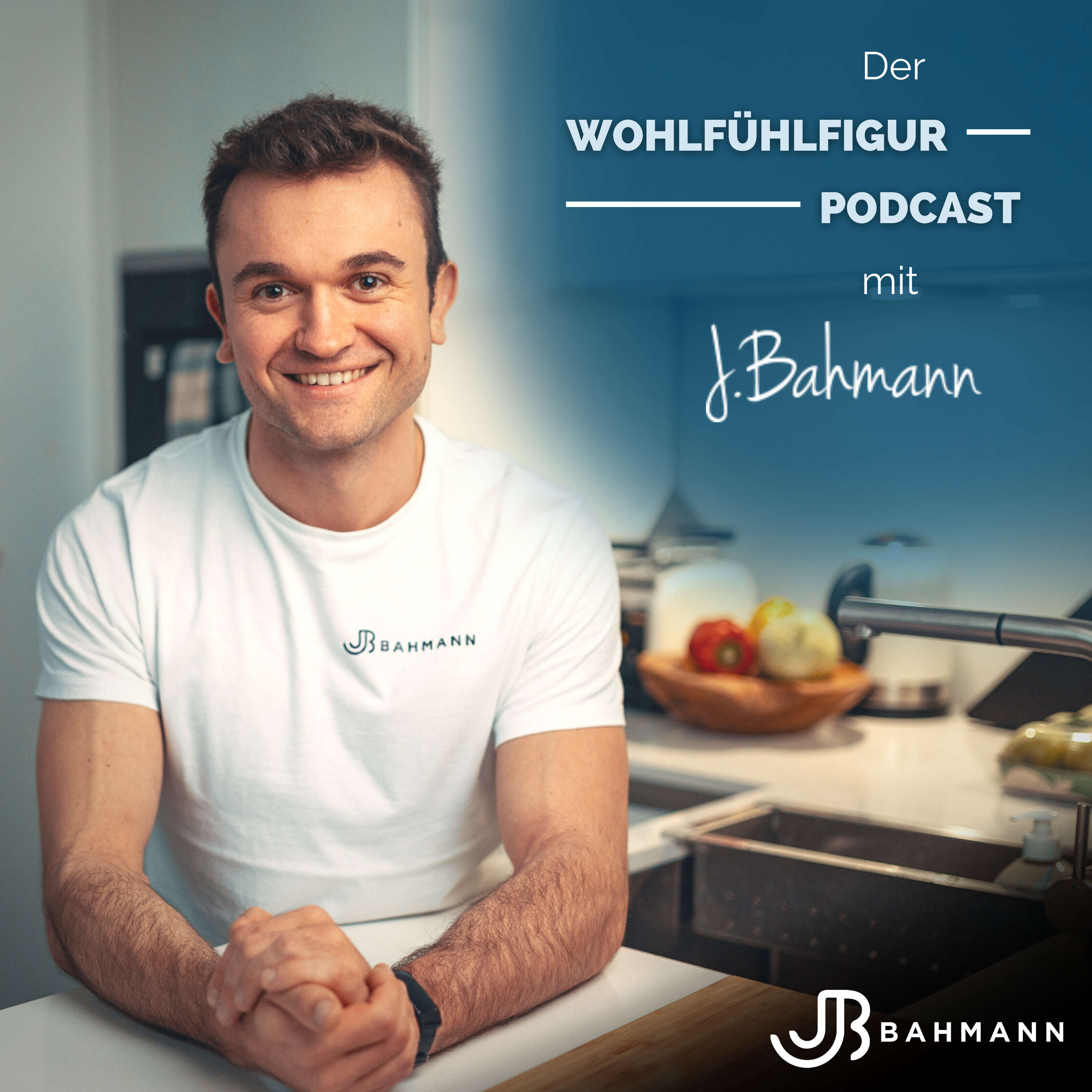 Jan Bahmann Wohlfühlfigur Podcast 