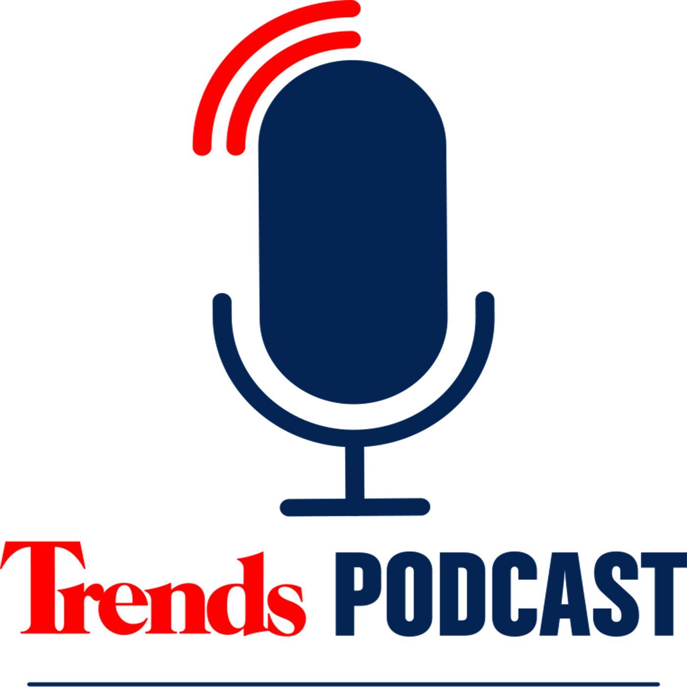 Trends Podcast 